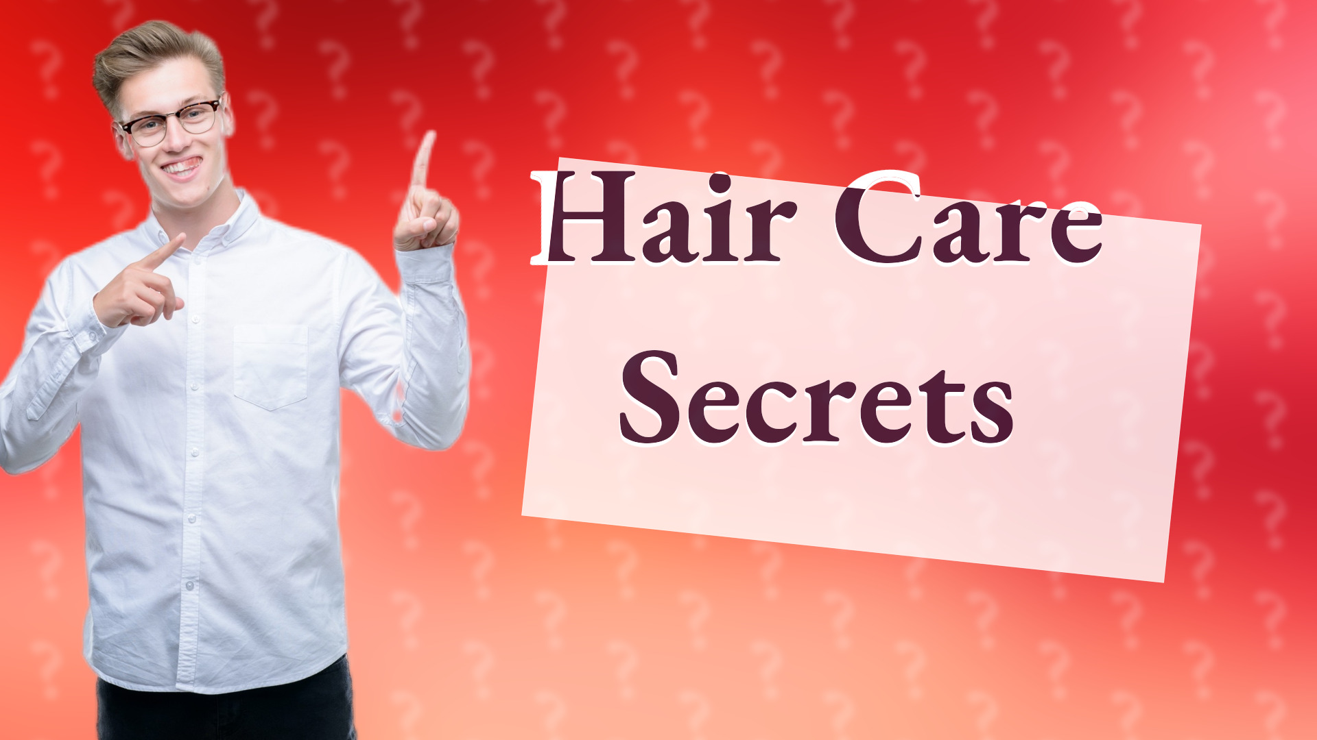 Hair Care Secrets