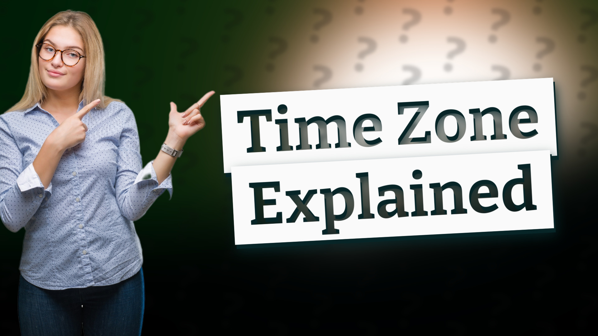 Time Zone Explained