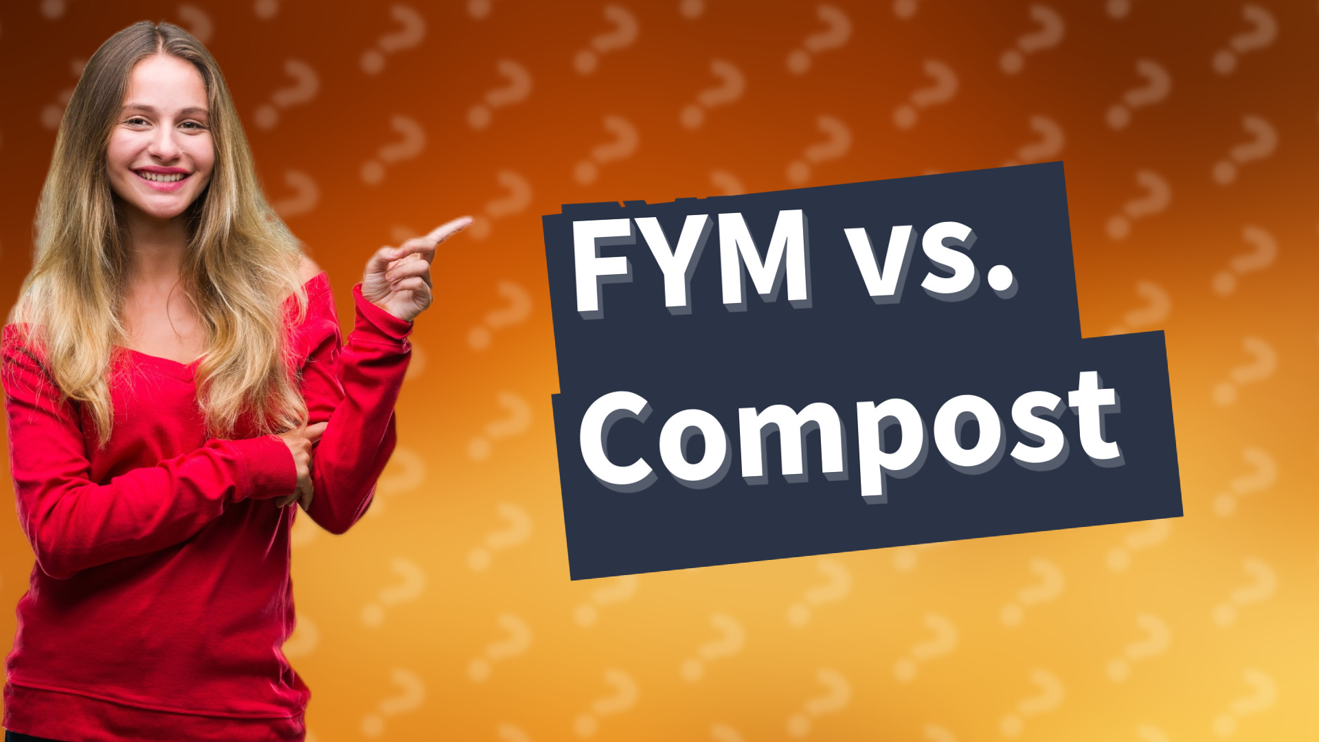 FYM vs. Compost
