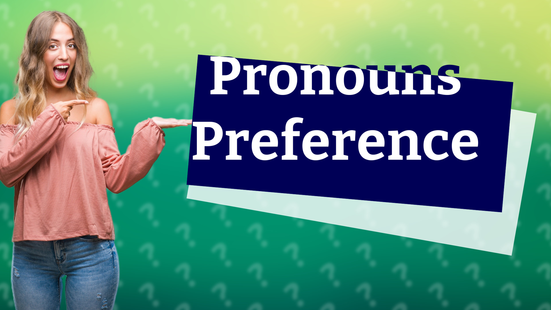 Pronouns Preference