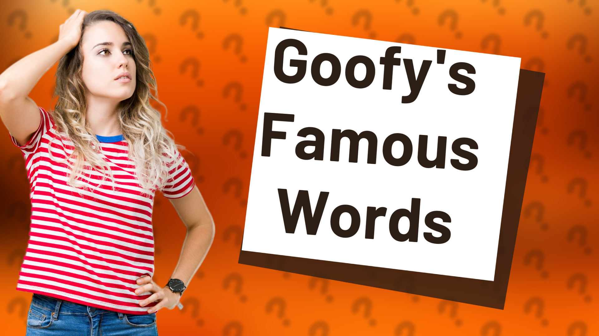 Goofy's Famous Words