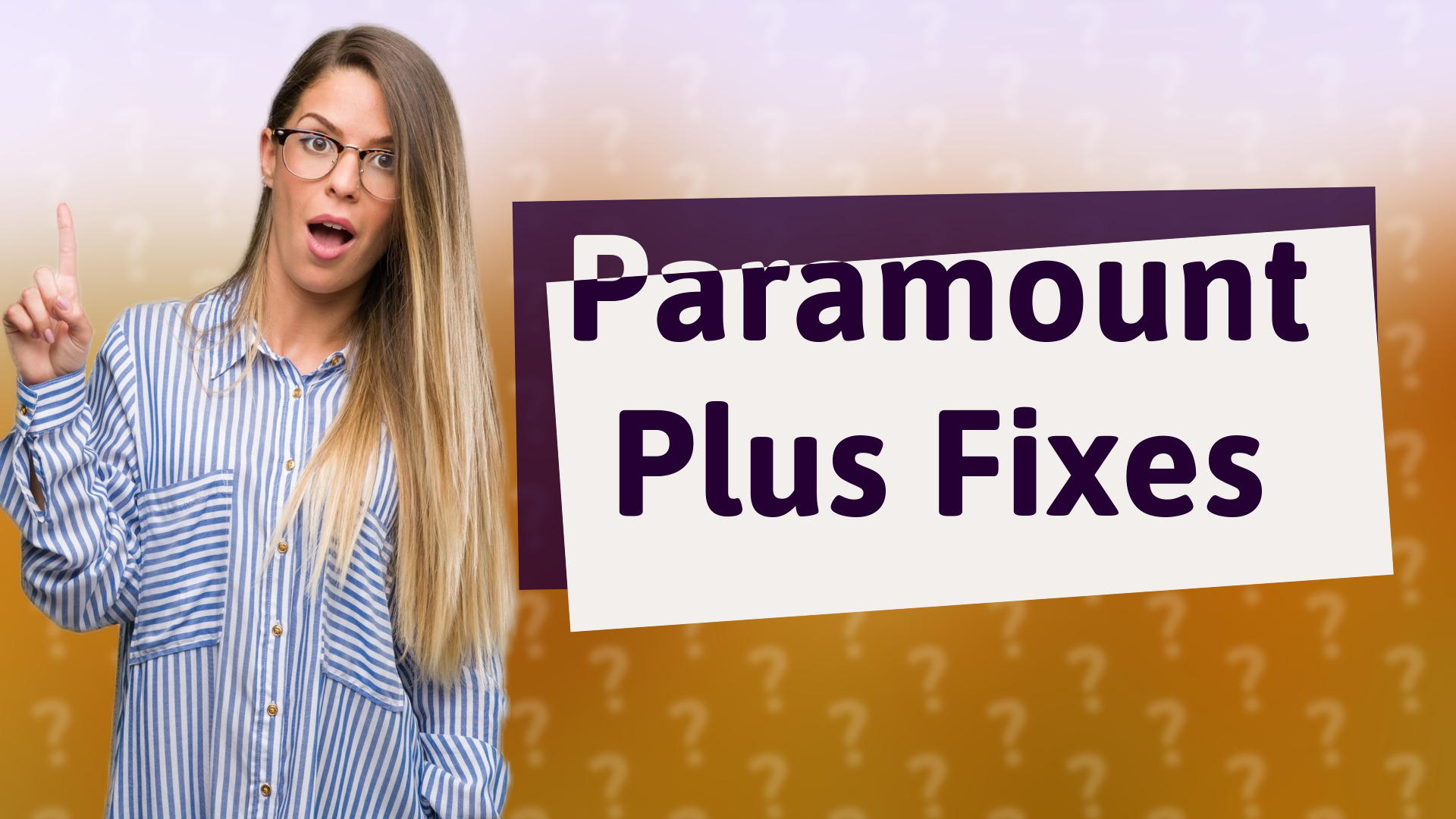 Paramount Plus Fixes