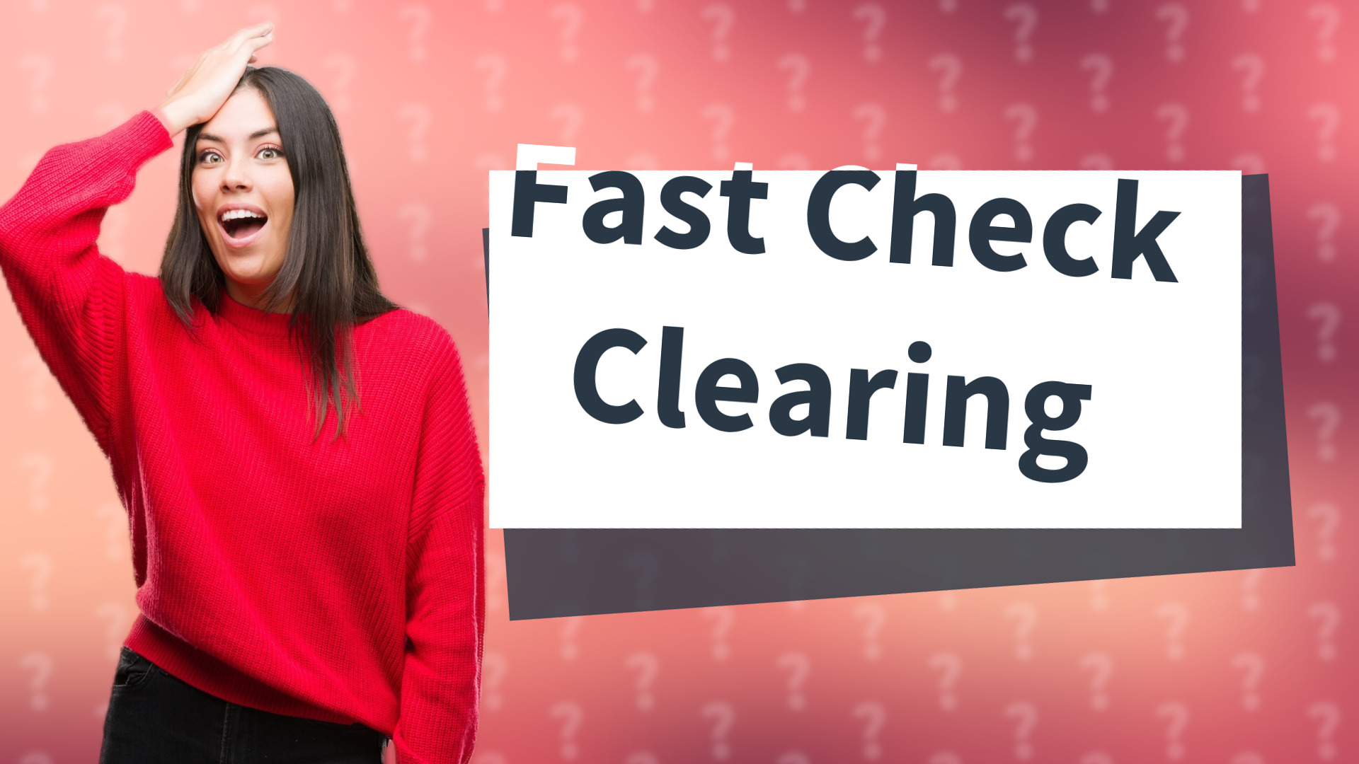 Fast Check Clearing