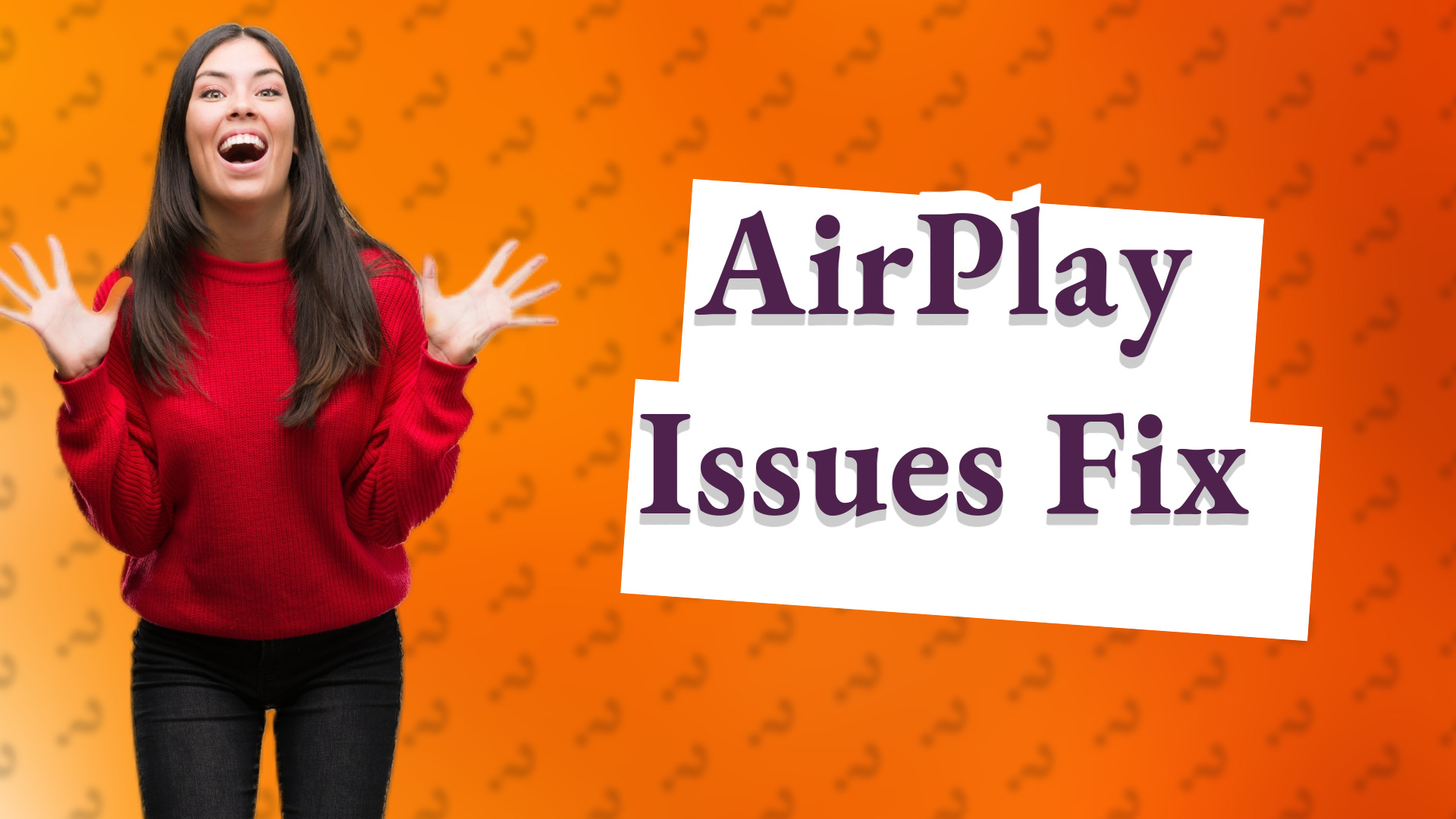 AirPlay Issues Fix