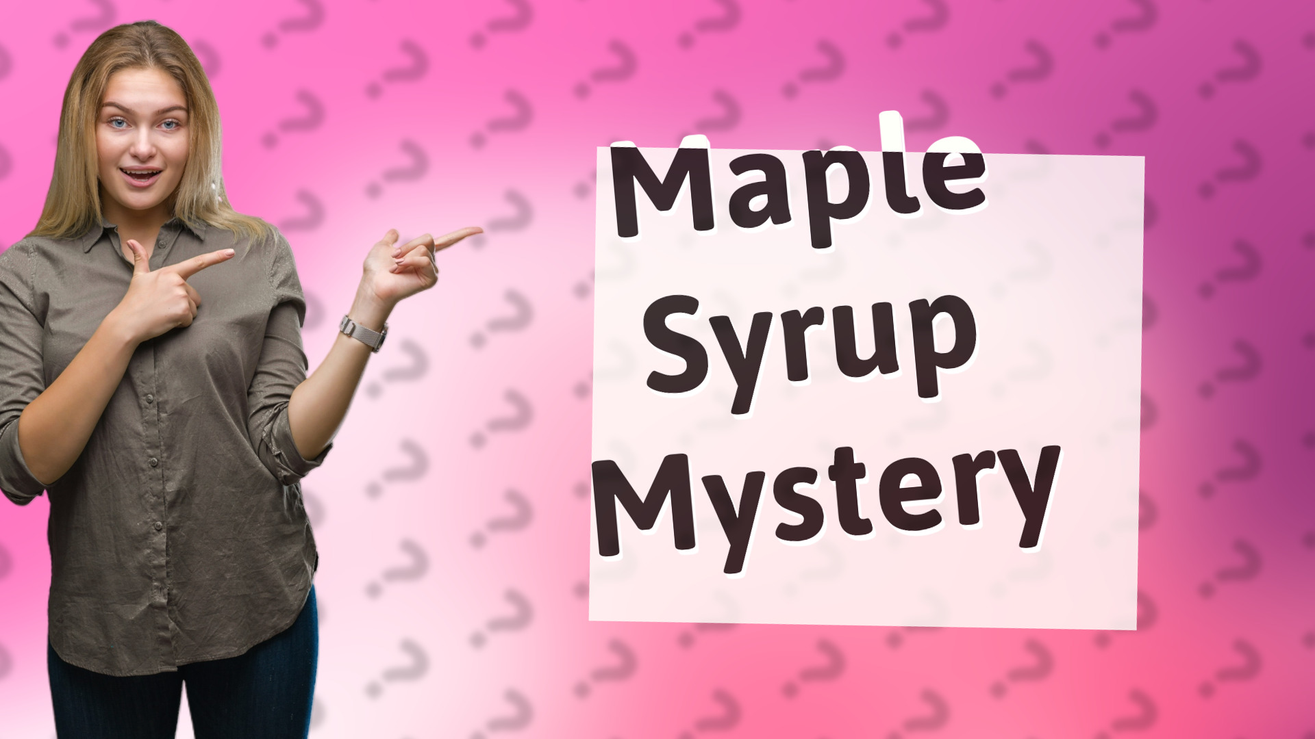 Maple Syrup Mystery