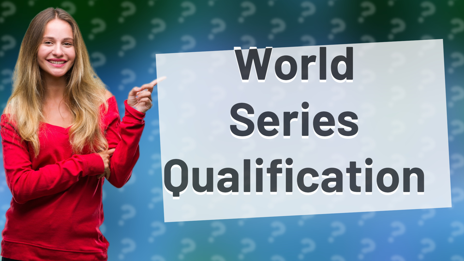 World Series Qualification
