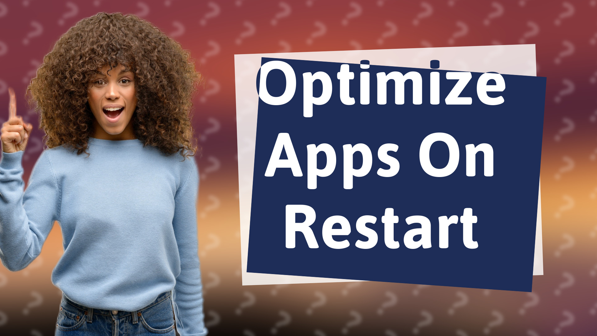 Optimize Apps On Restart