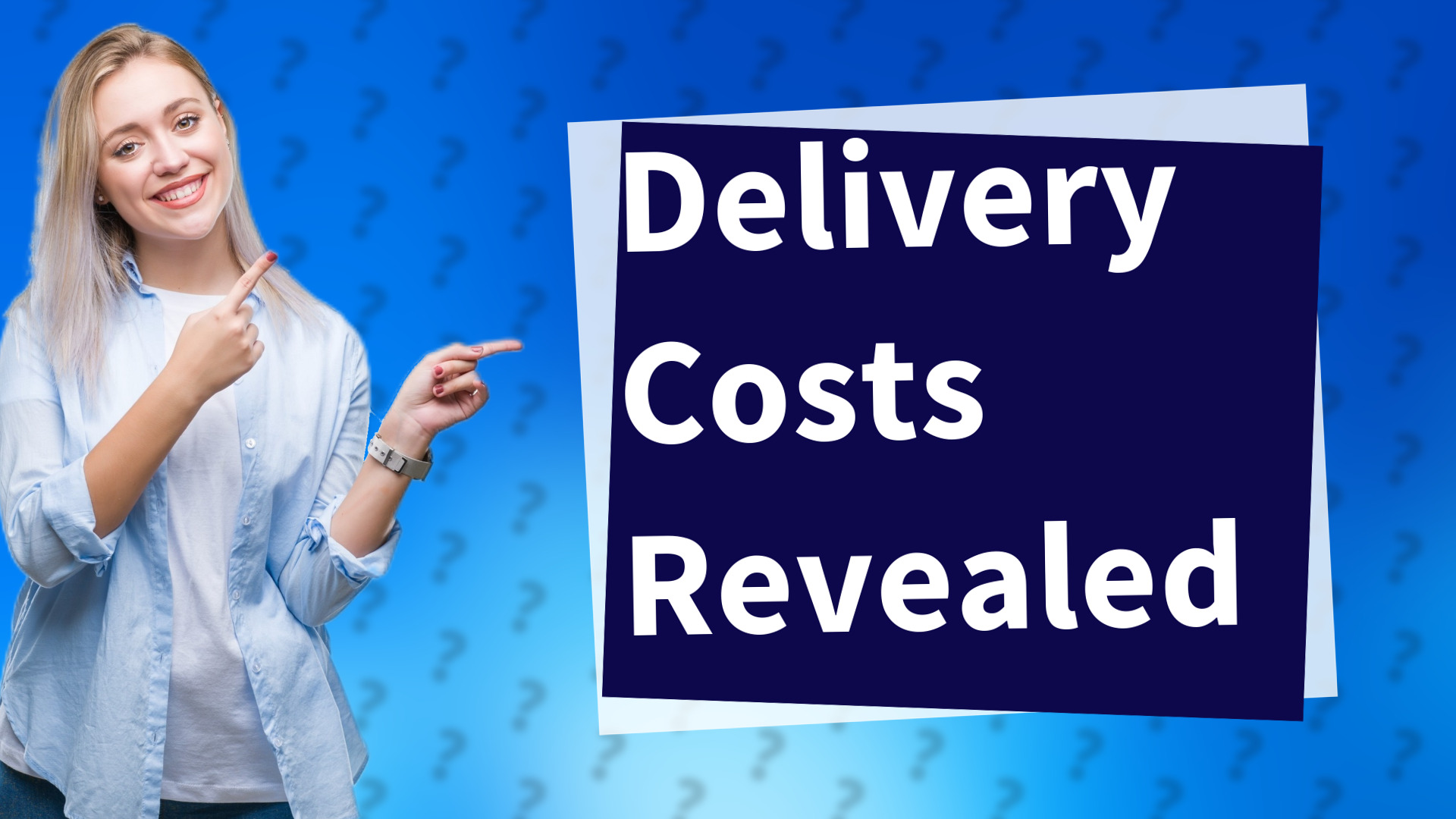 Delivery Costs Revealed