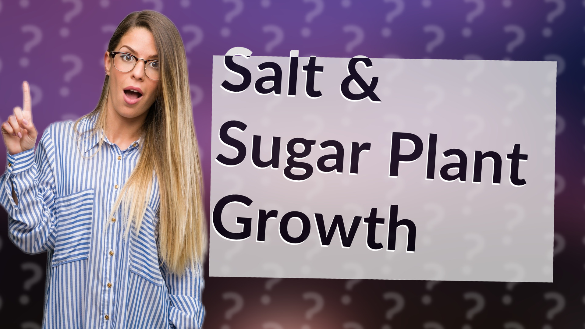 Salt & Sugar Plant Growth