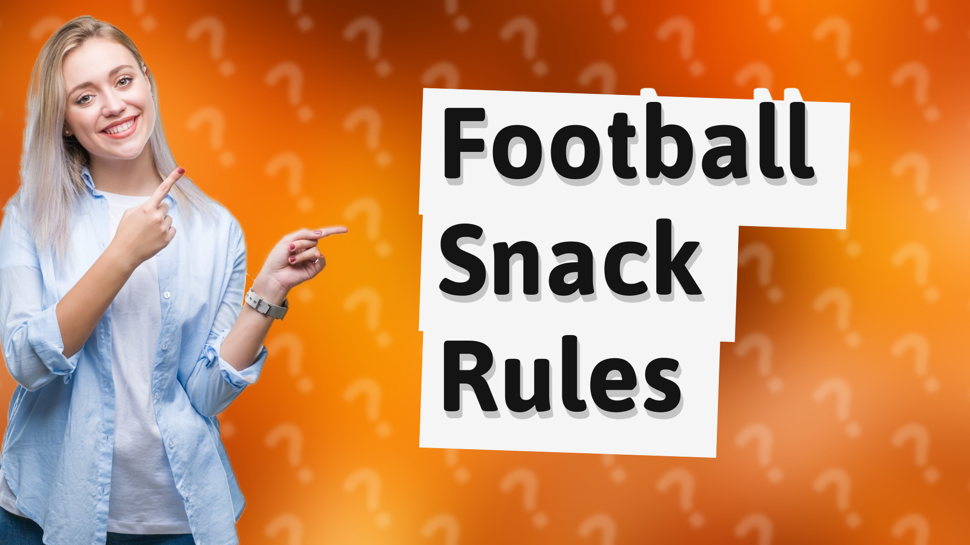 Football Snack Rules