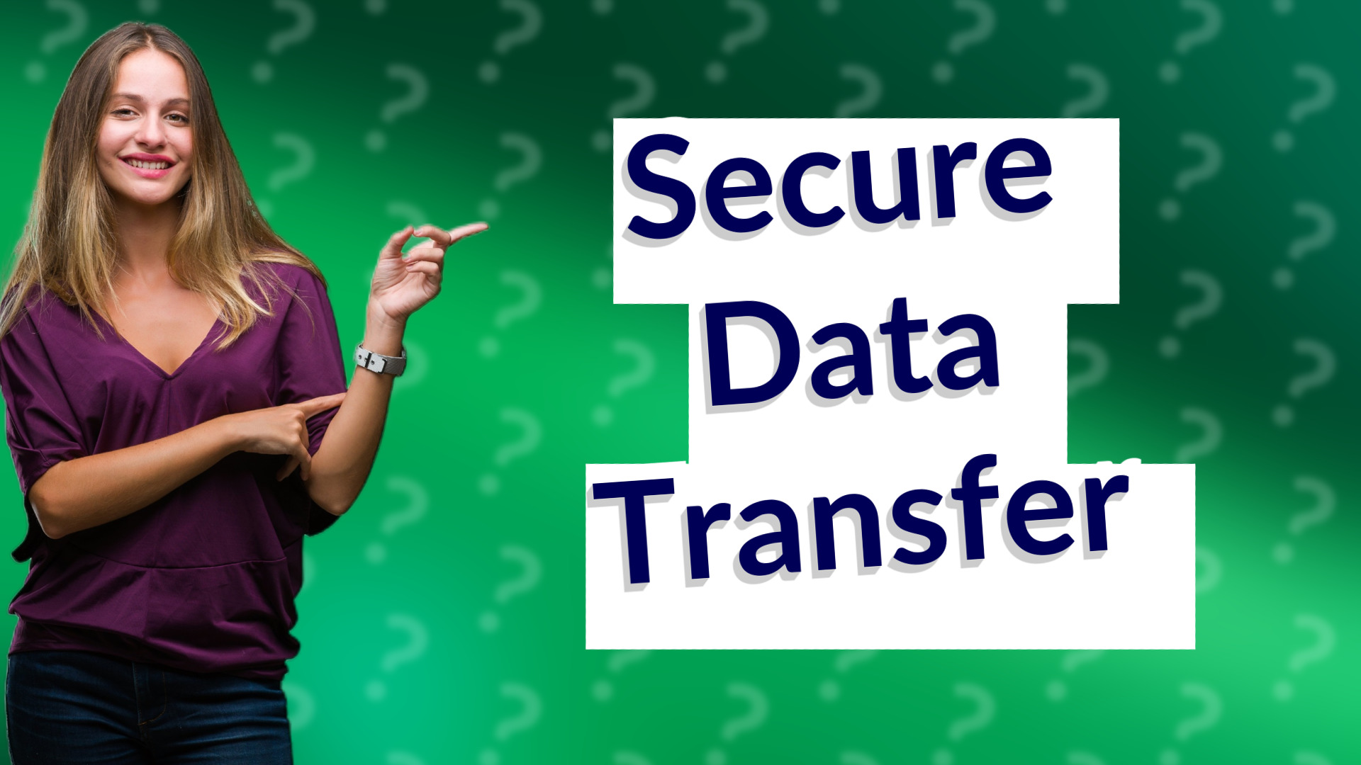 Secure Data Transfer