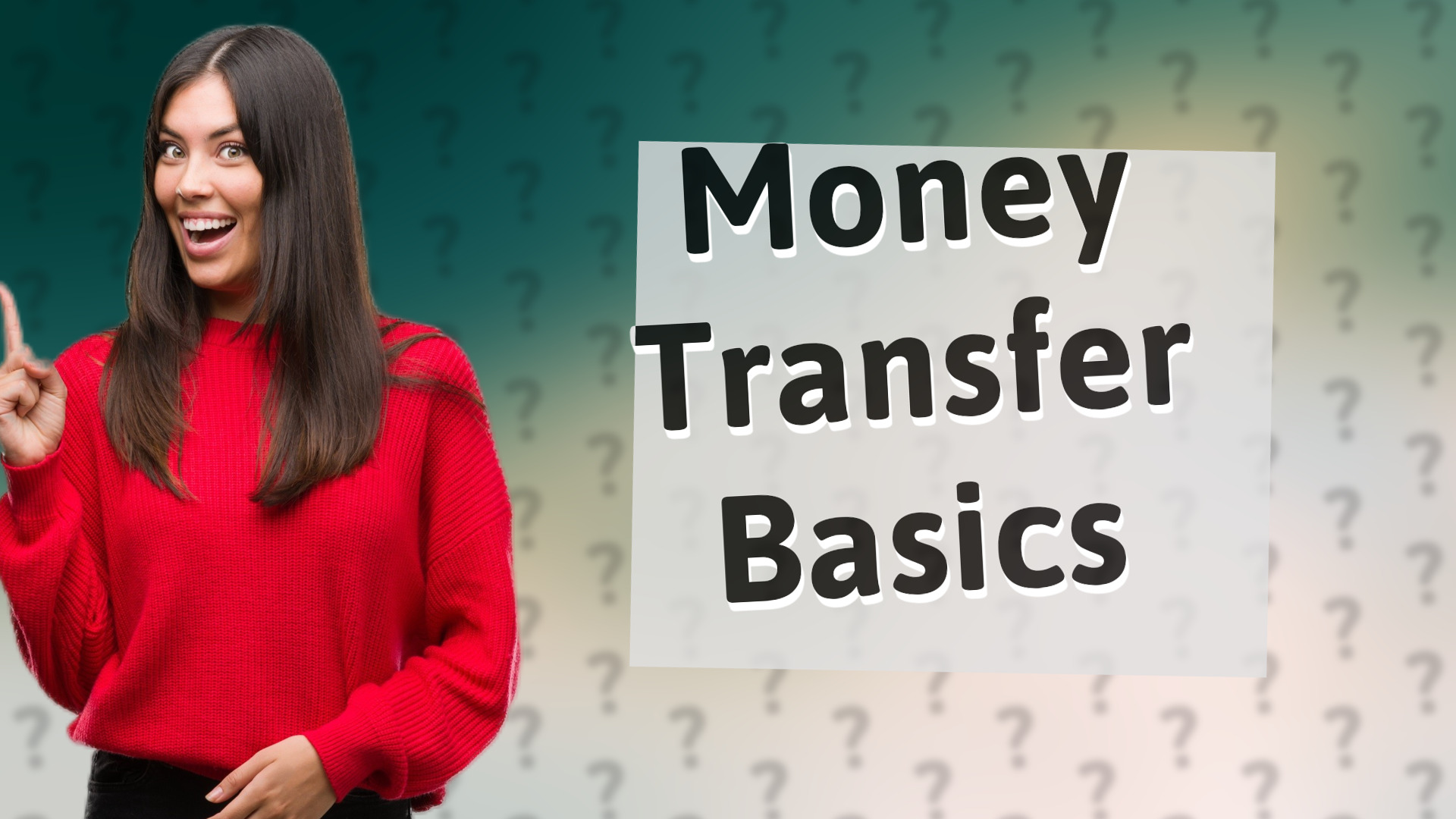 Money Transfer Basics
