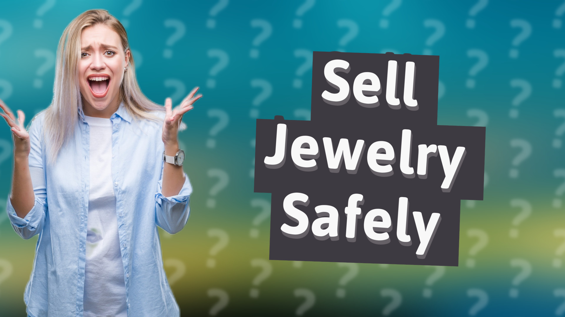 Sell Jewelry Safely
