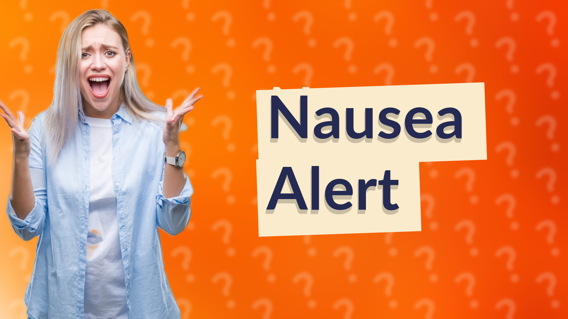 Nausea Alert
