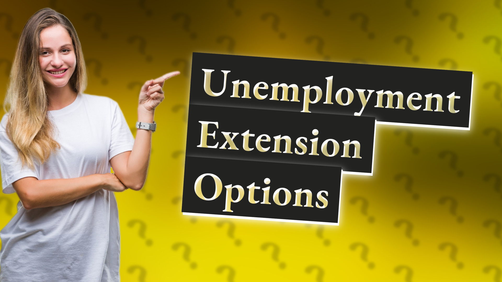 Unemployment Extension Options