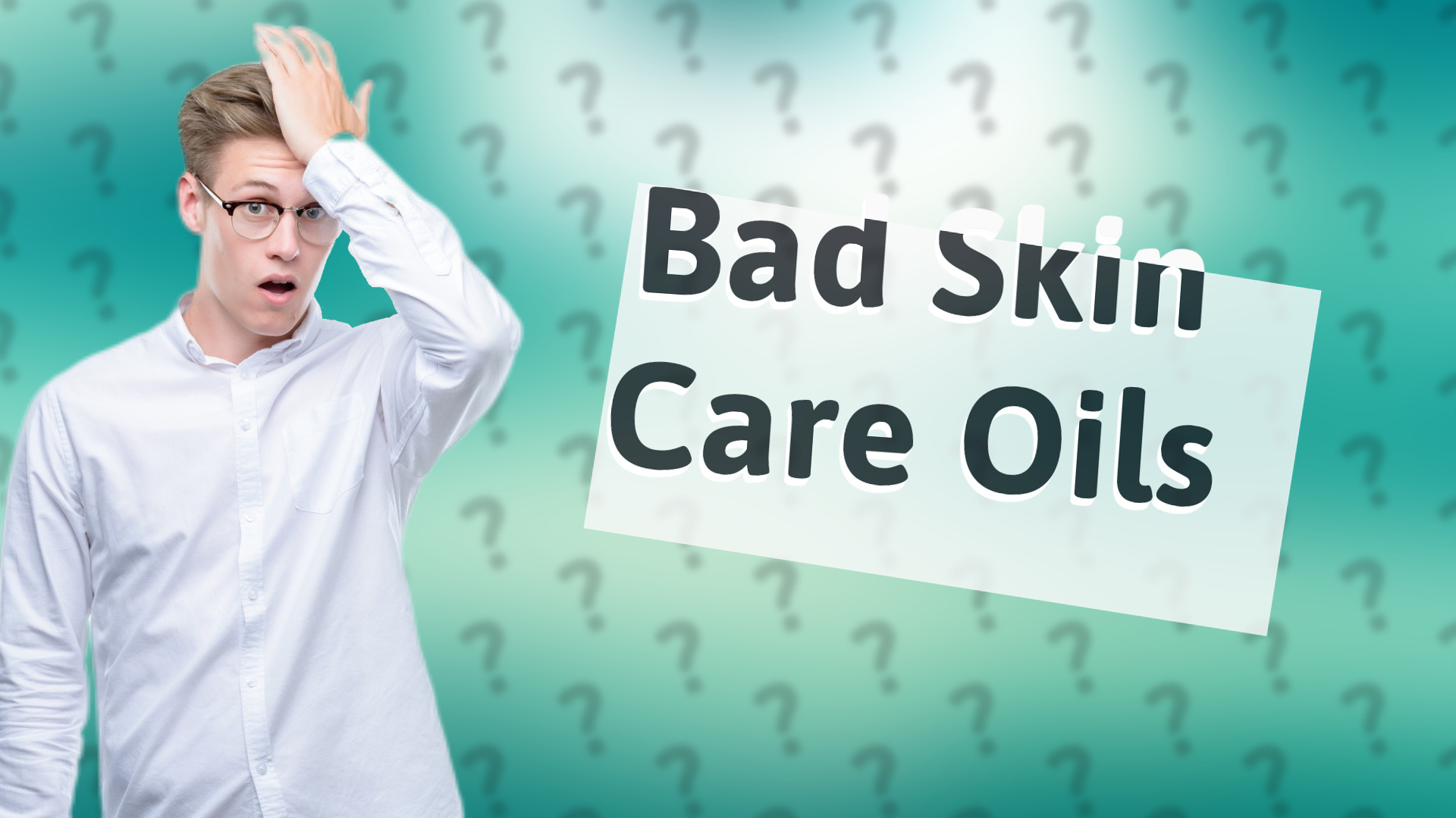 Bad Skin Care Oils