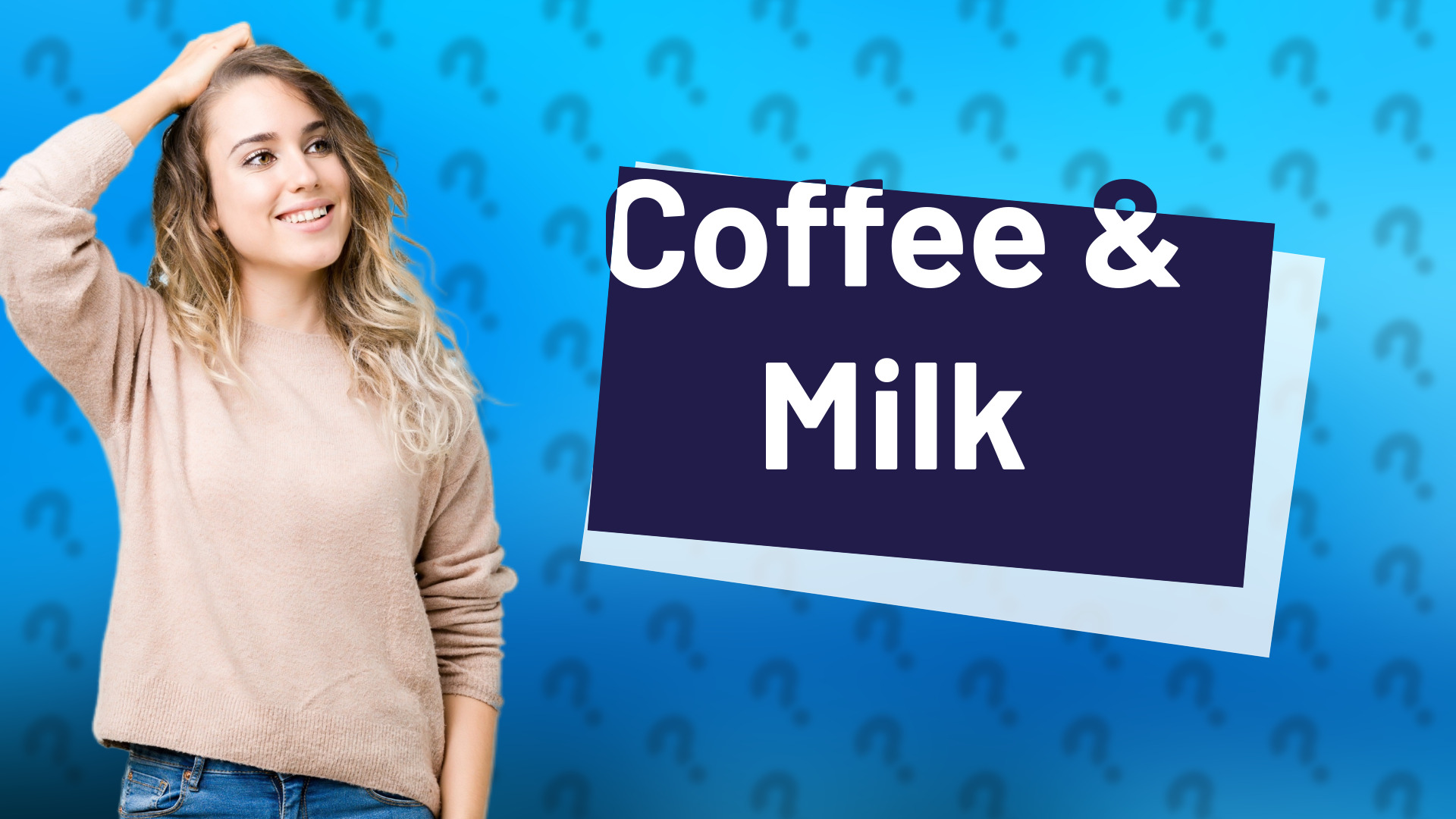 Coffee & Milk