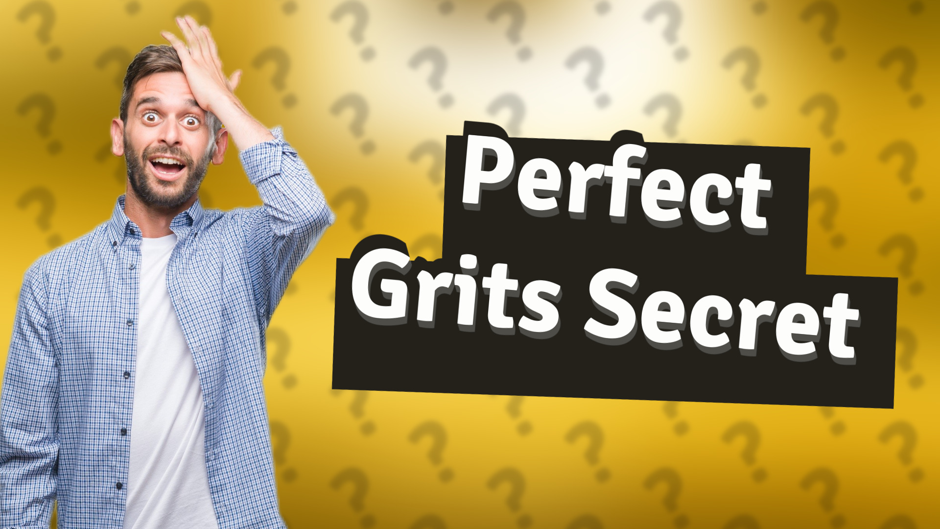Perfect Grits Secret