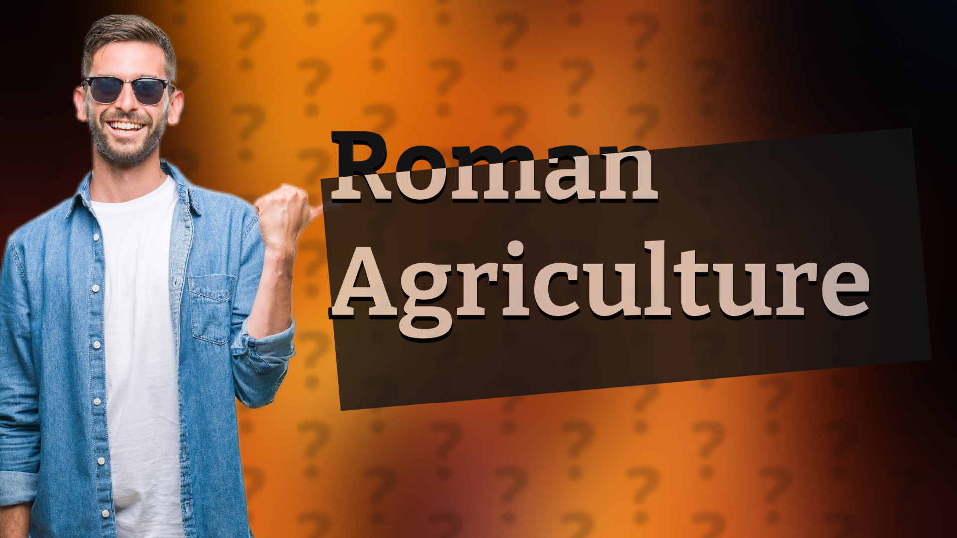 Roman Agriculture