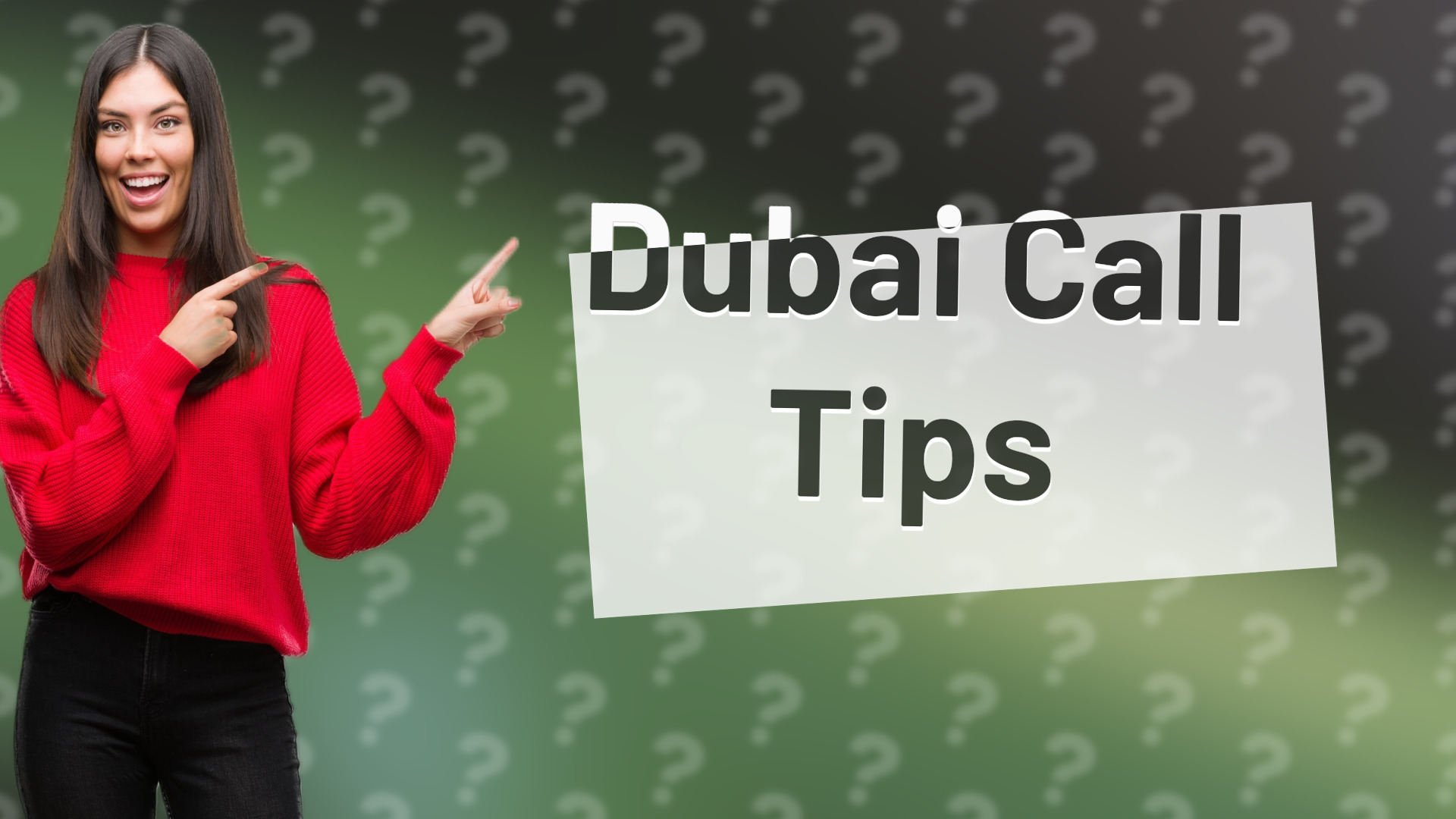 Dubai Call Tips