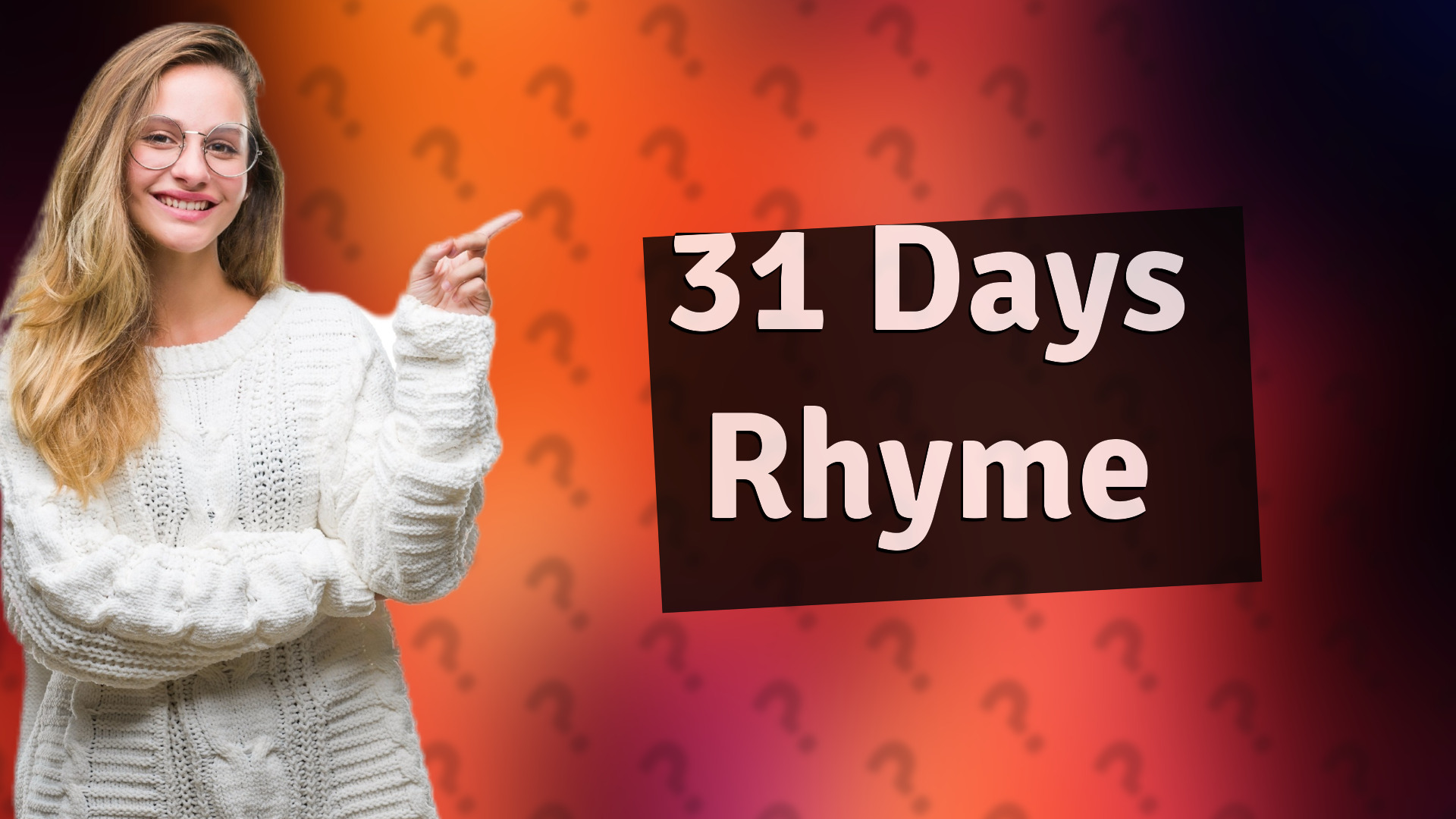 31 Days Rhyme