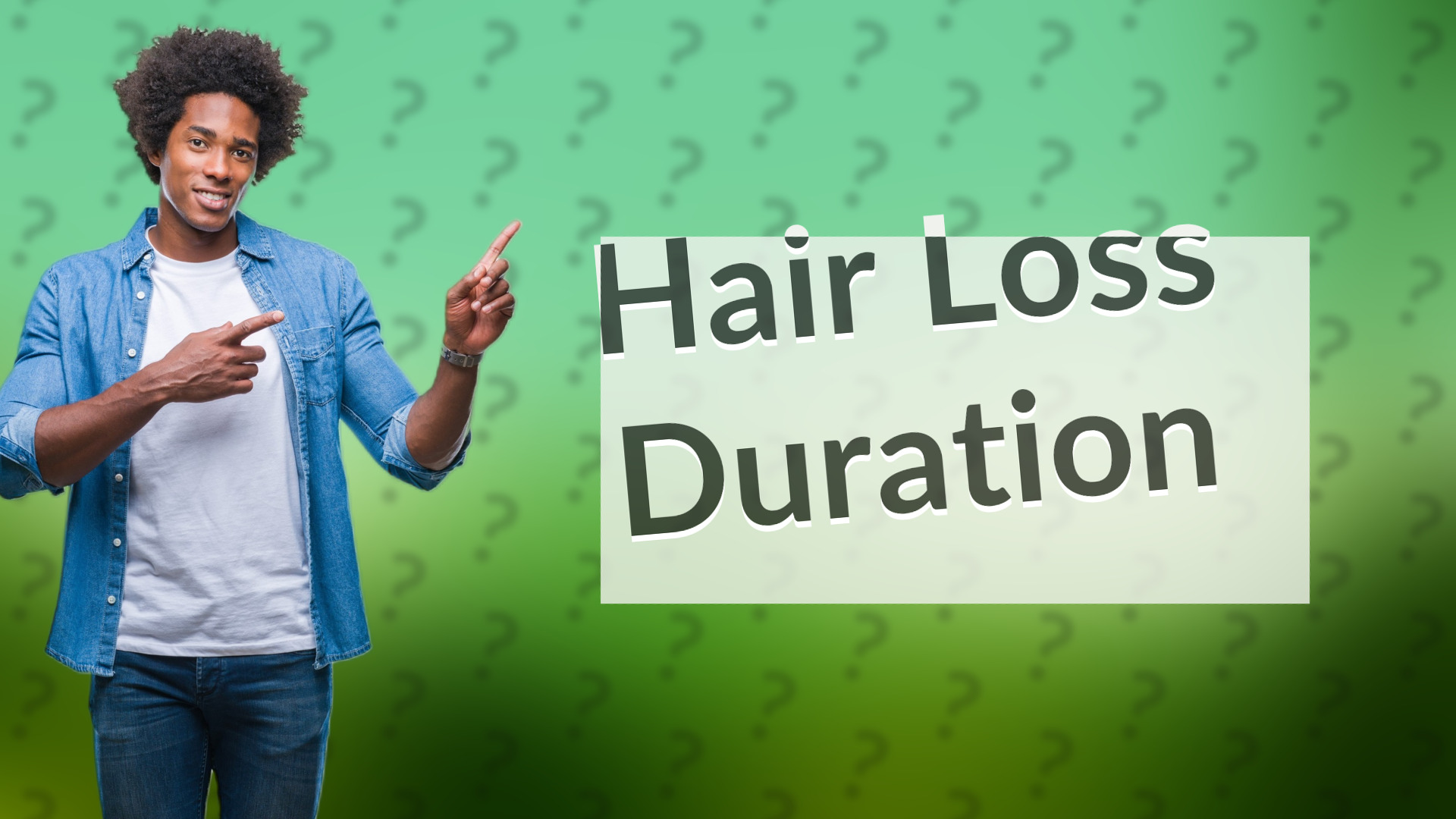 Hair Loss Duration