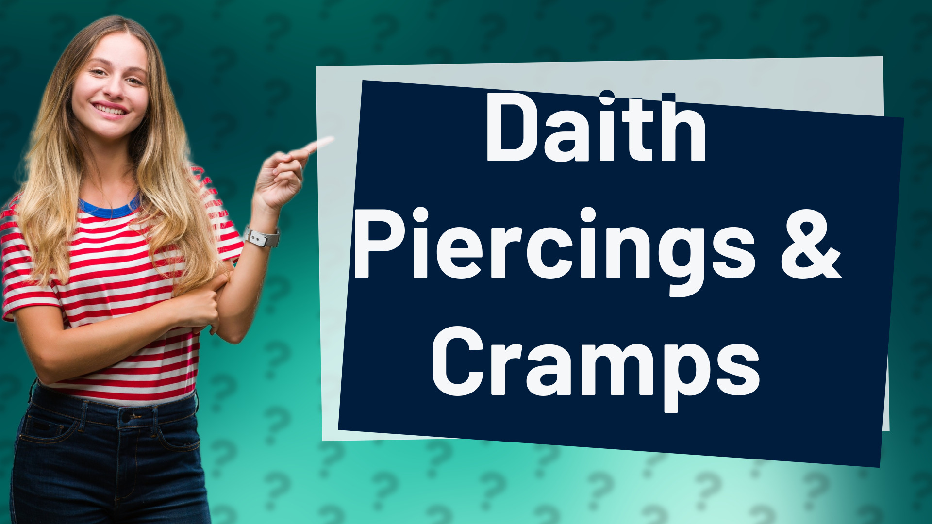 Daith Piercings & Cramps