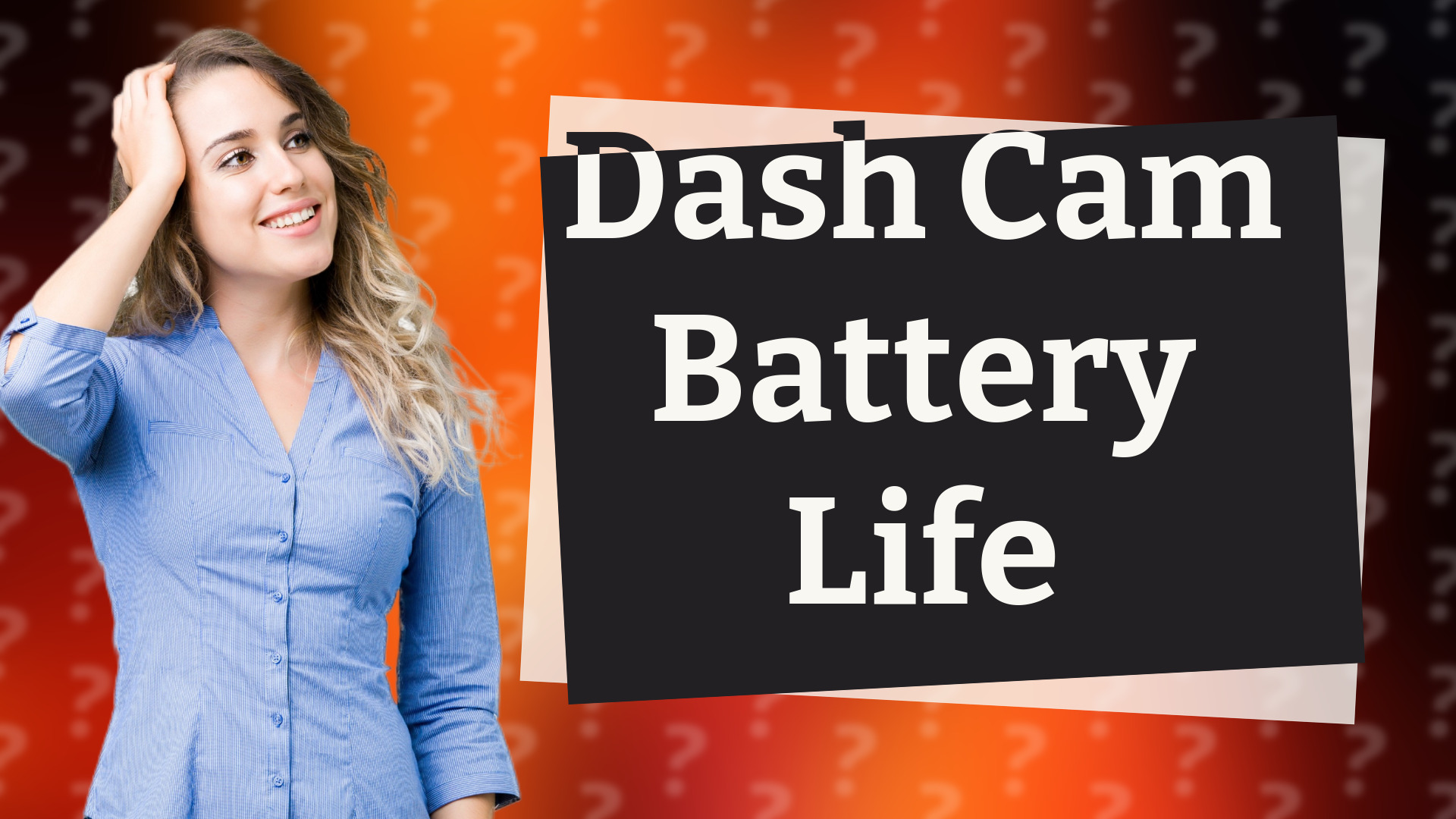 Dash Cam Battery Life