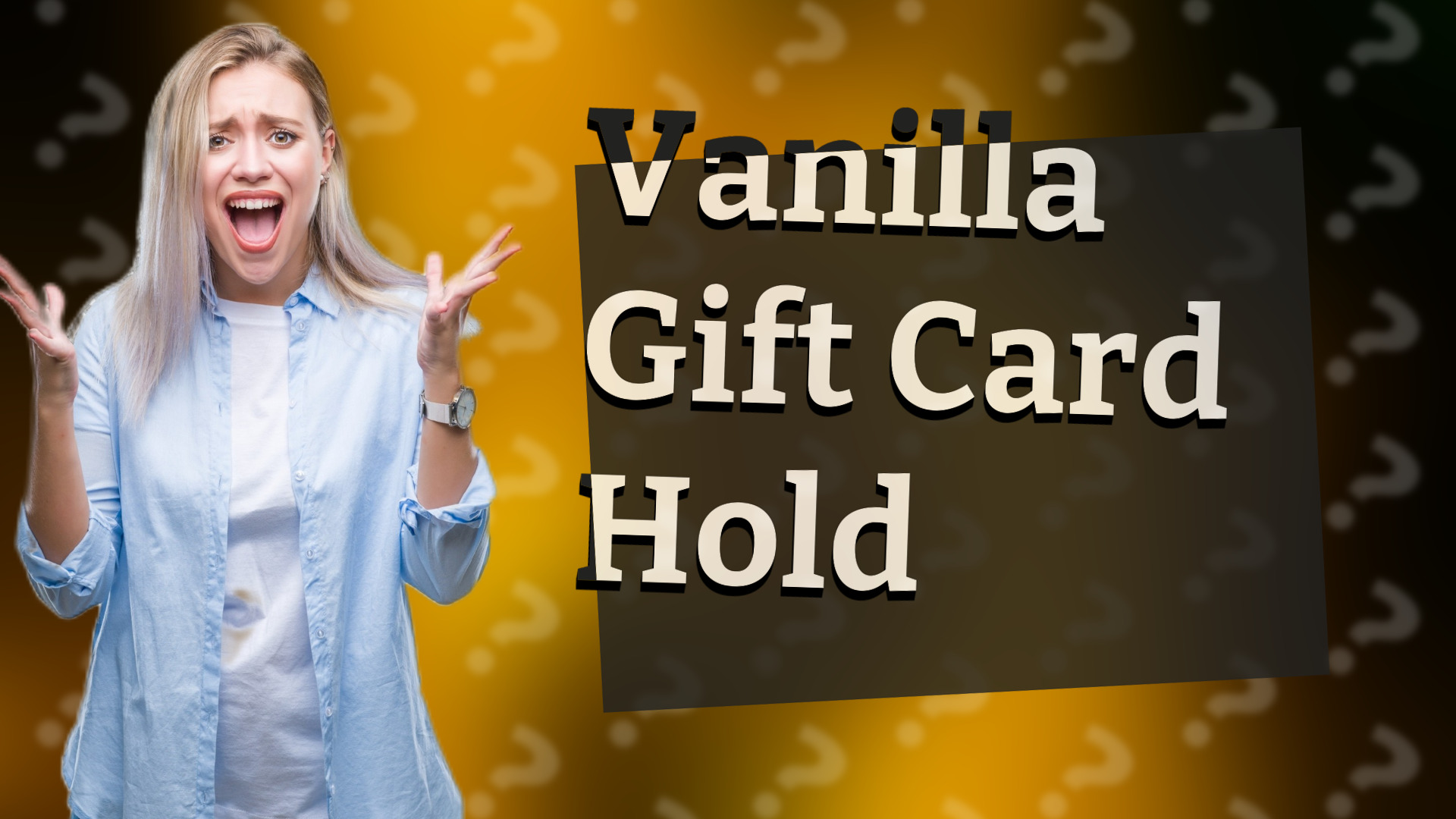 Vanilla Gift Card Hold