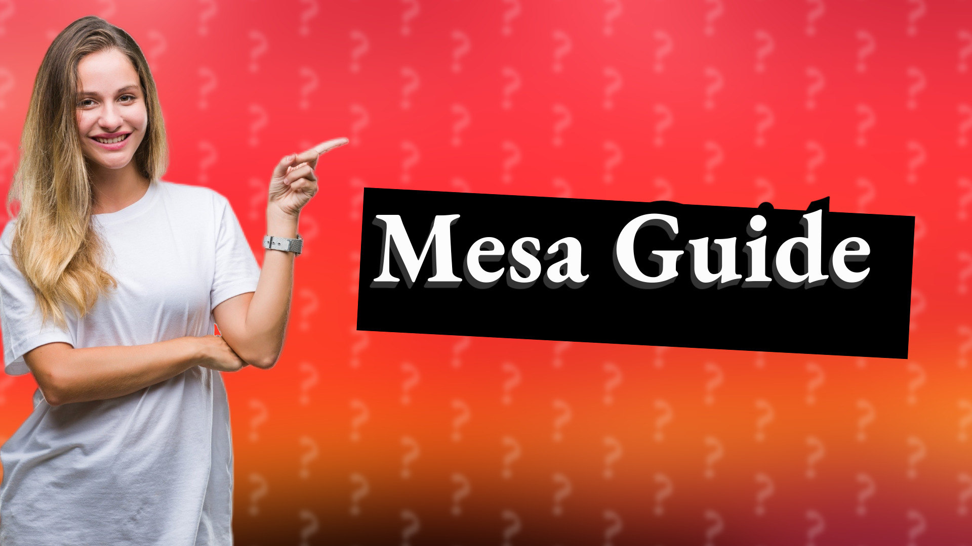 Mesa Guide