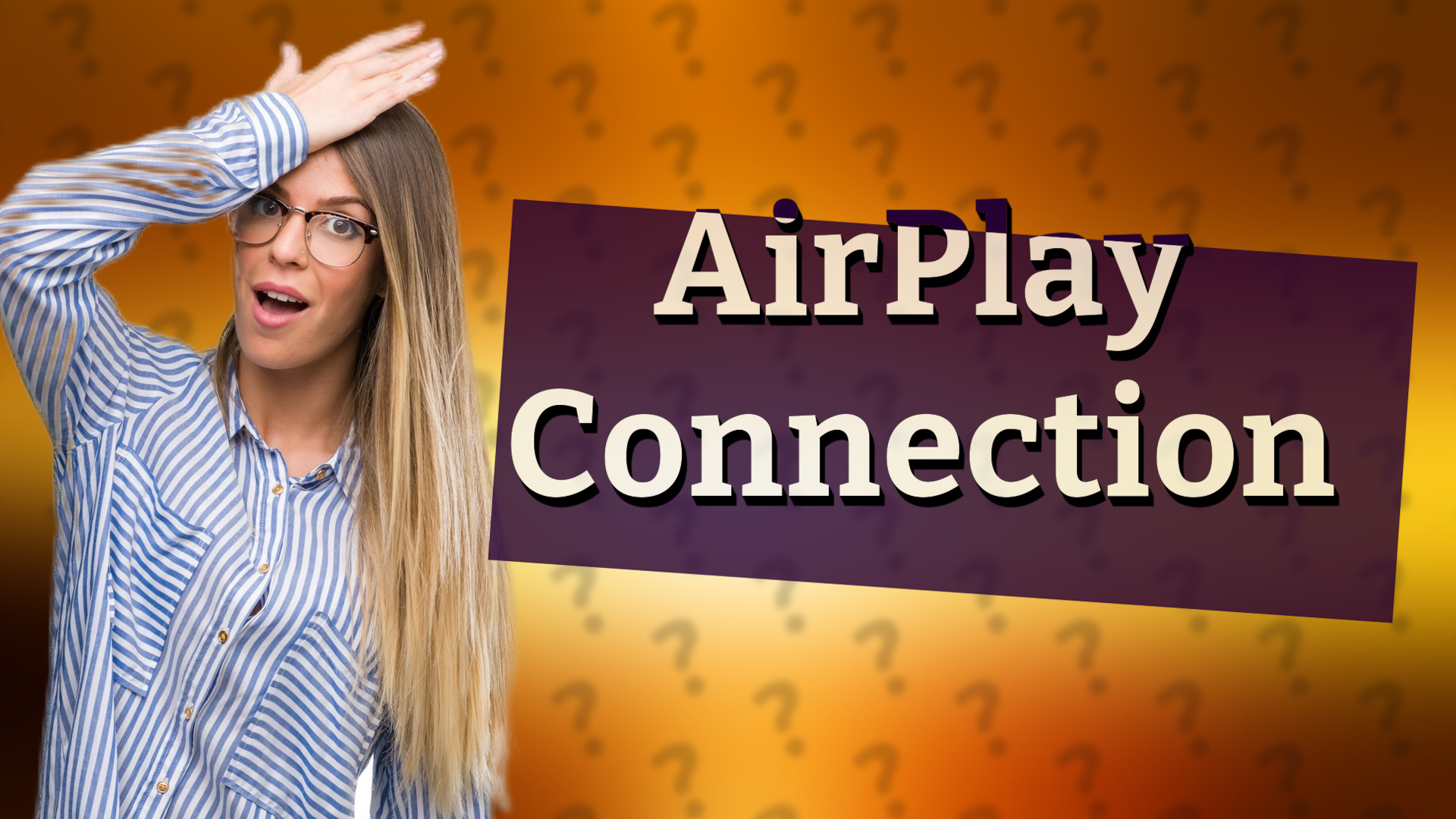 AirPlay Connection