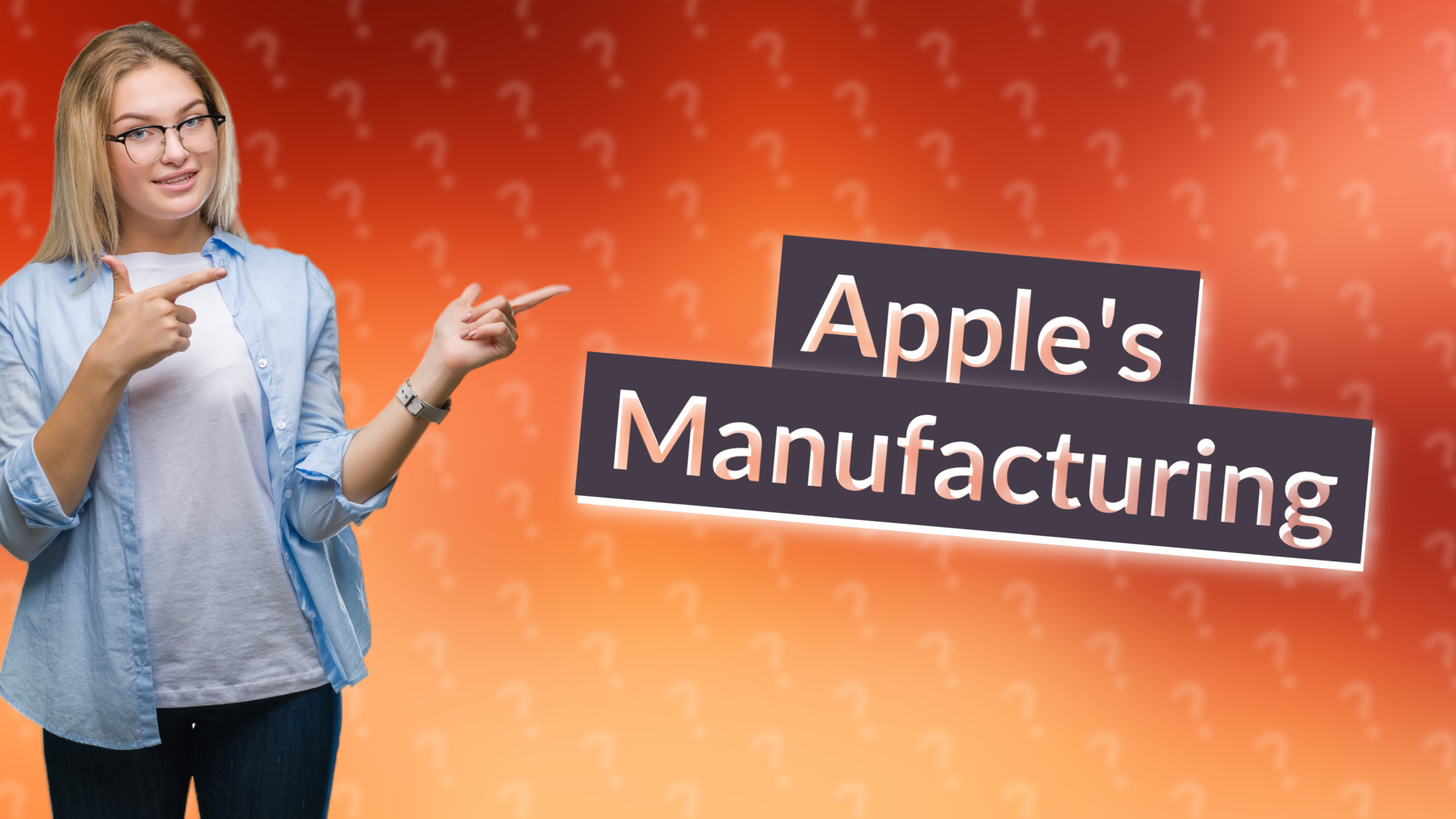 Apple's Manufacturing