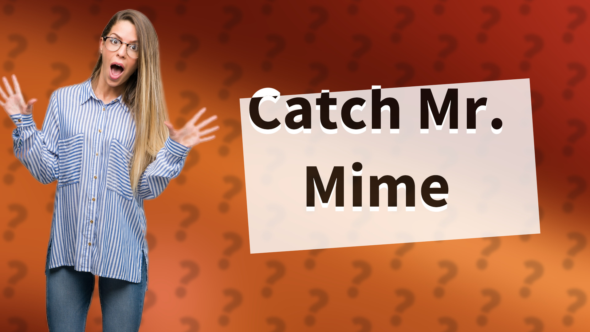 Catch Mr. Mime