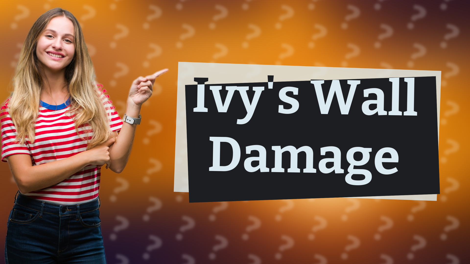 Ivy's Wall Damage