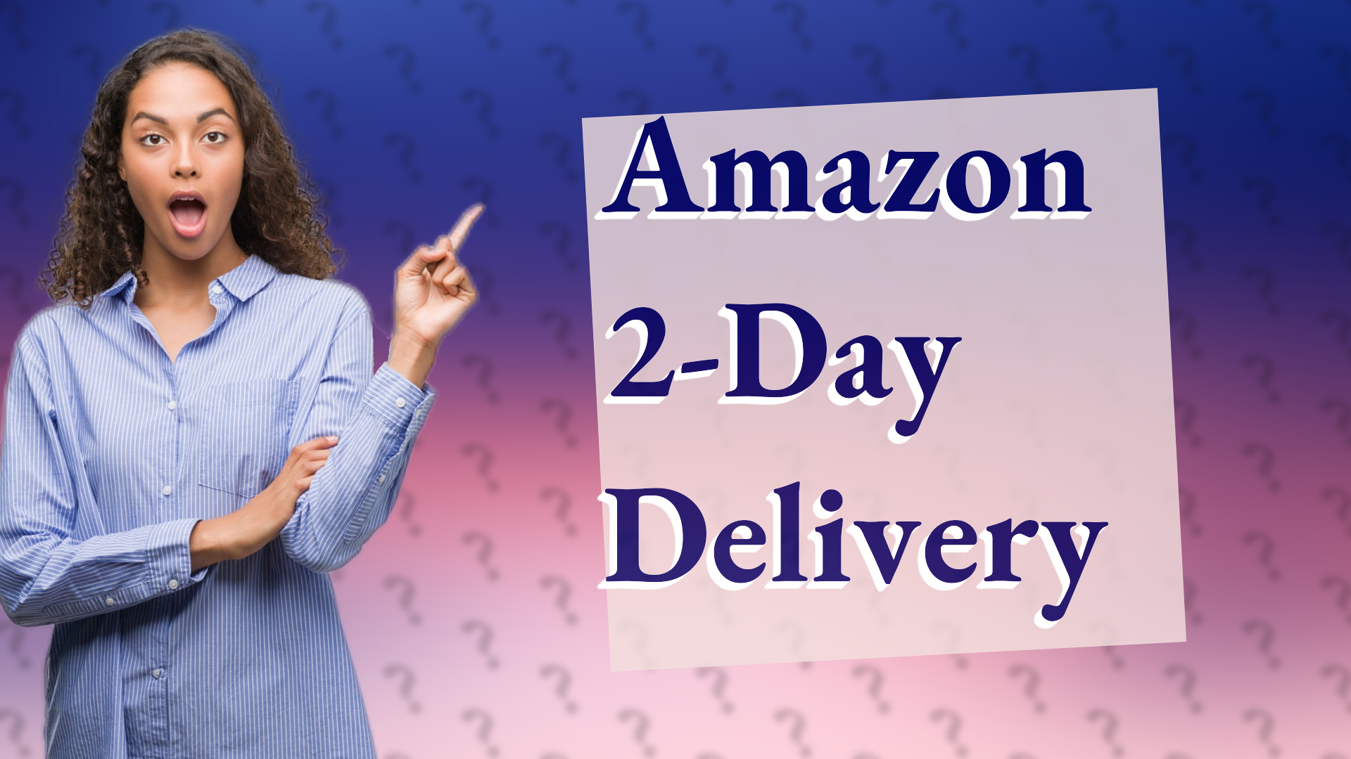 Amazon 2-Day Delivery