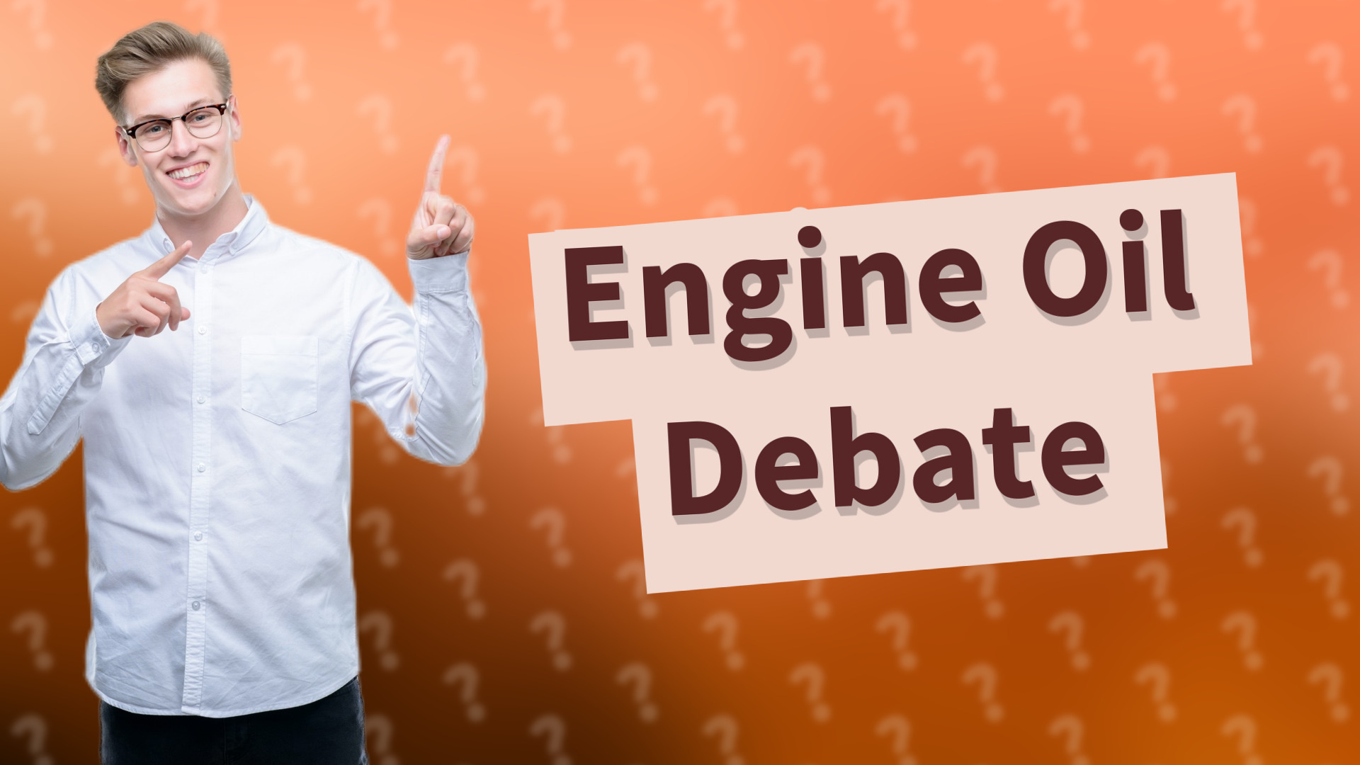 Engine Oil Debate