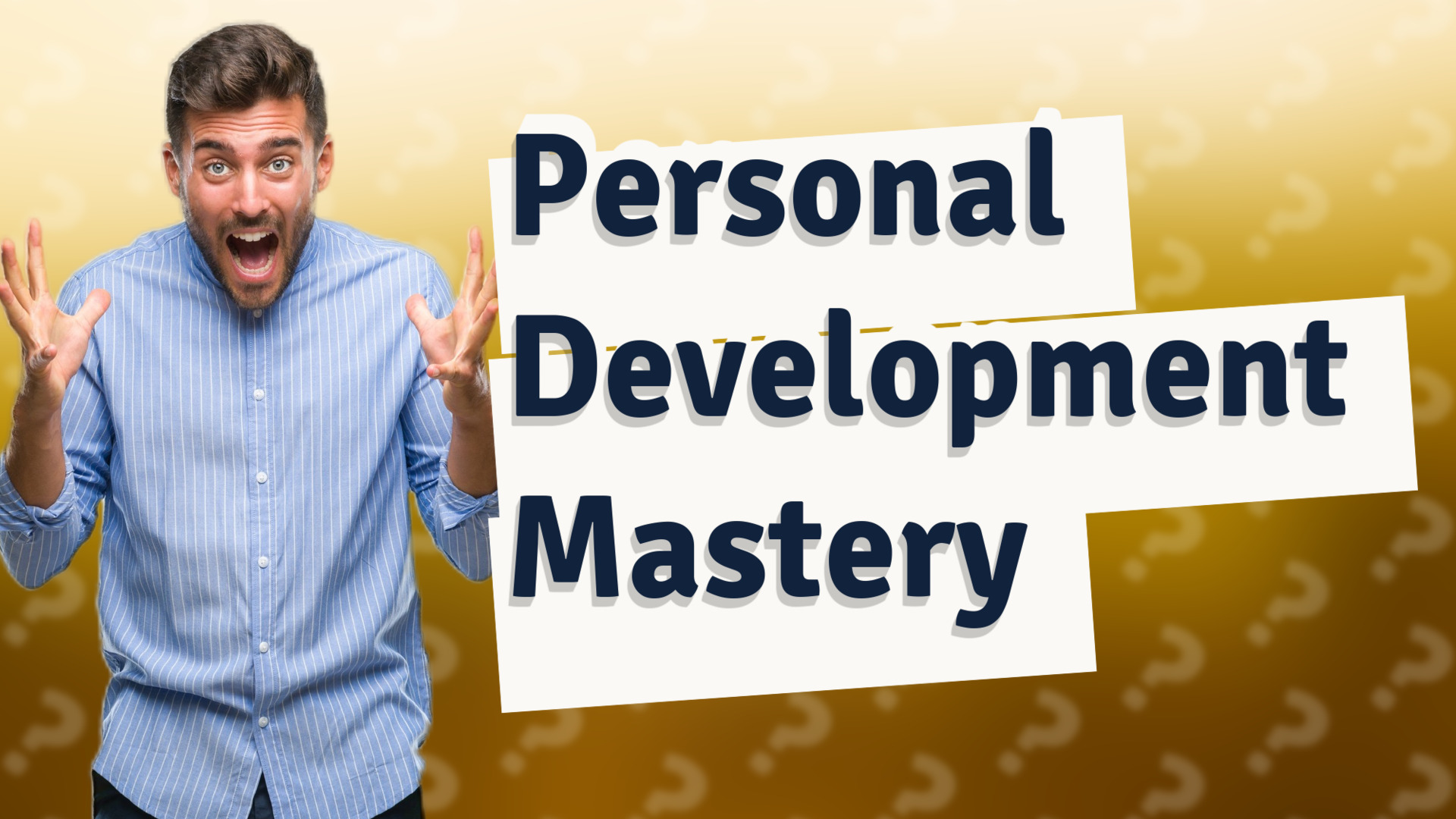 Personal Development Mastery