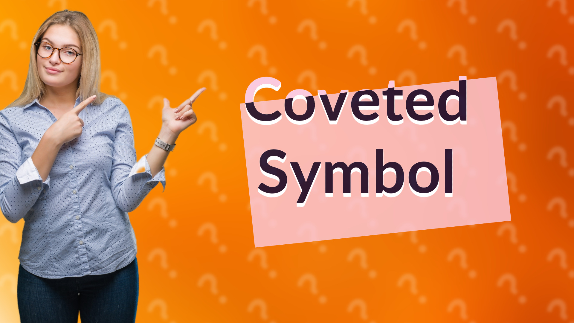 Coveted Symbol