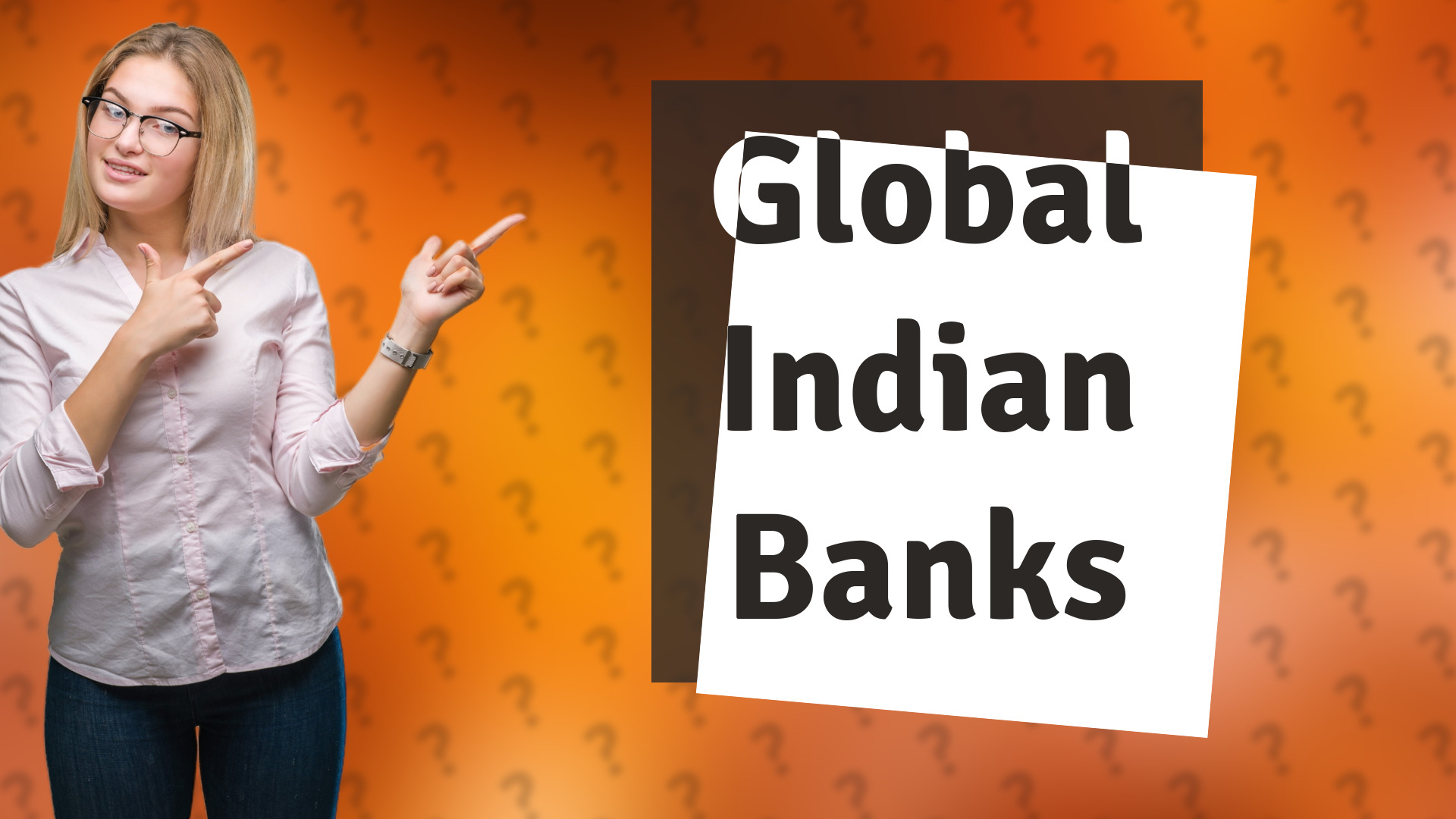 Global Indian Banks