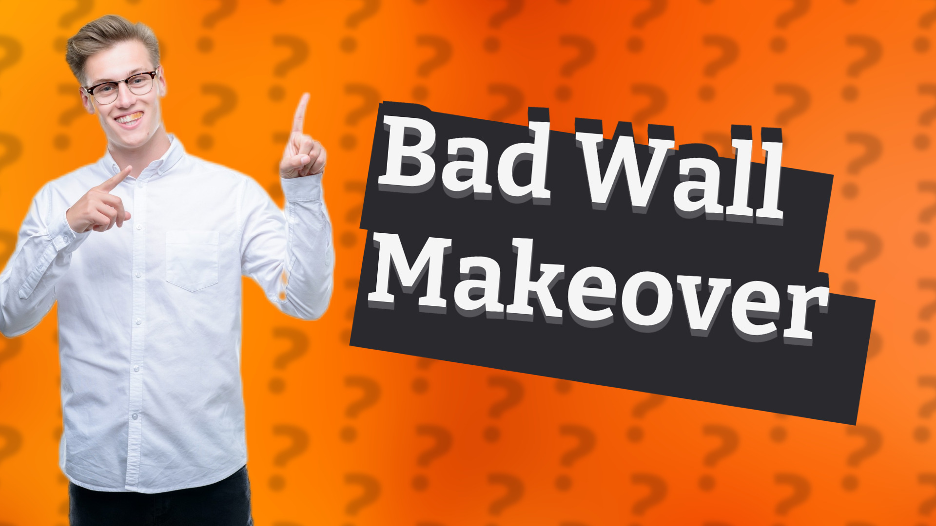 Bad Wall Makeover