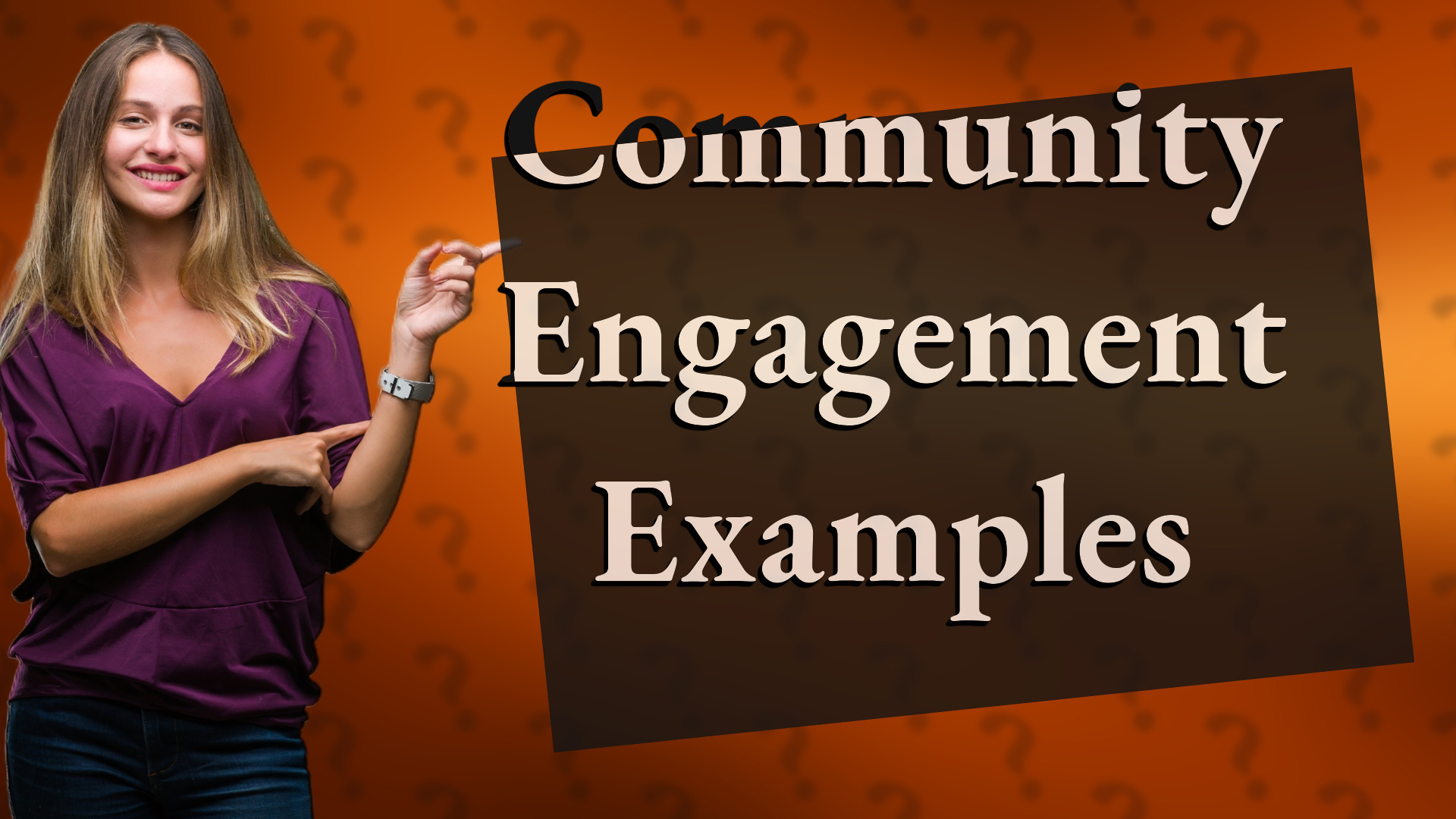 Community Engagement Examples