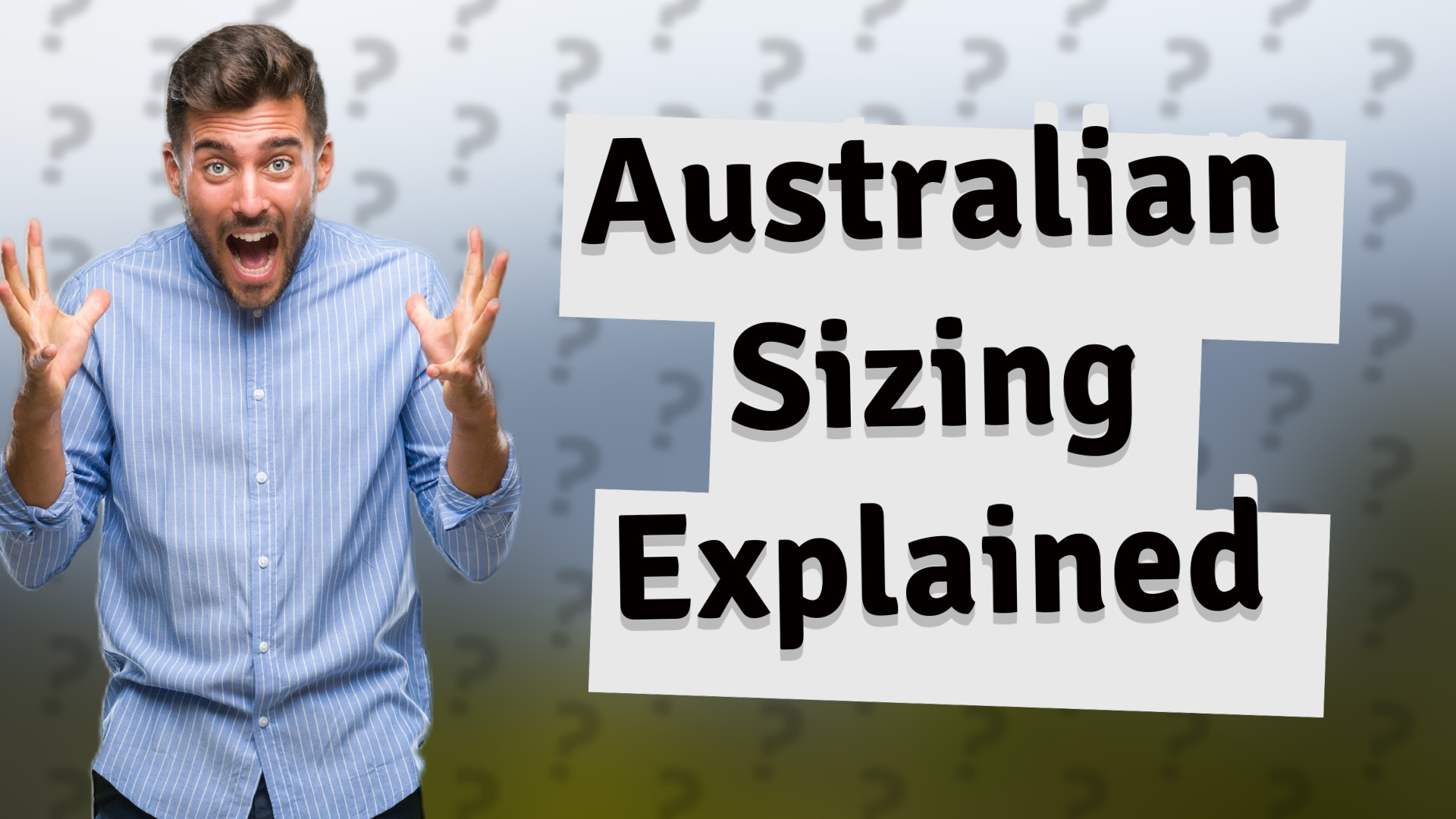 Australian Sizing Explained