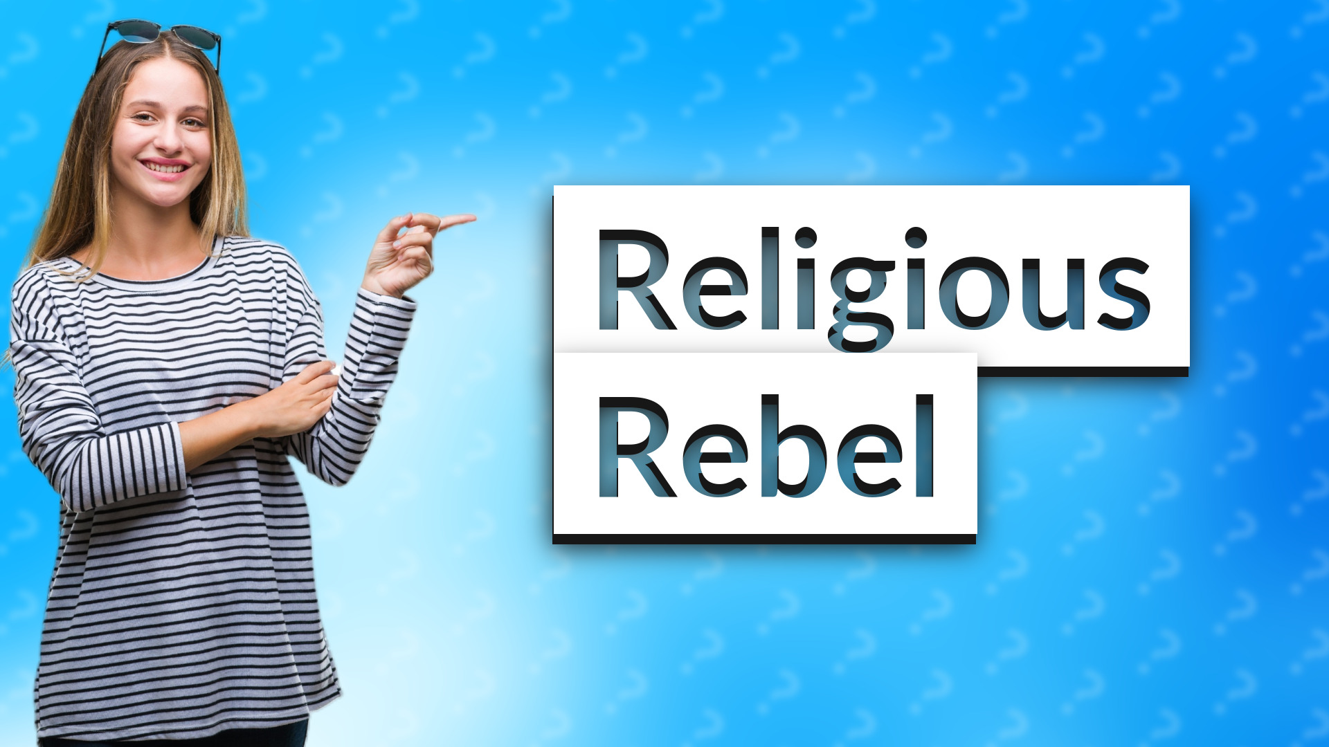 Religious Rebel