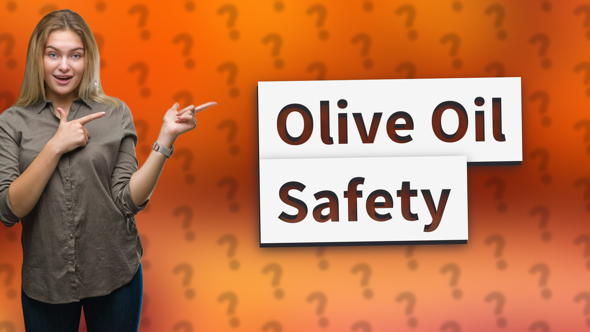 Olive Oil Safety
