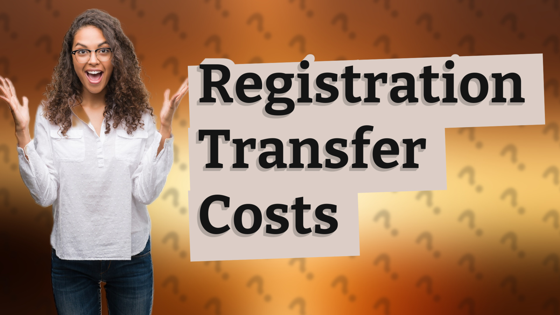 Registration Transfer Costs