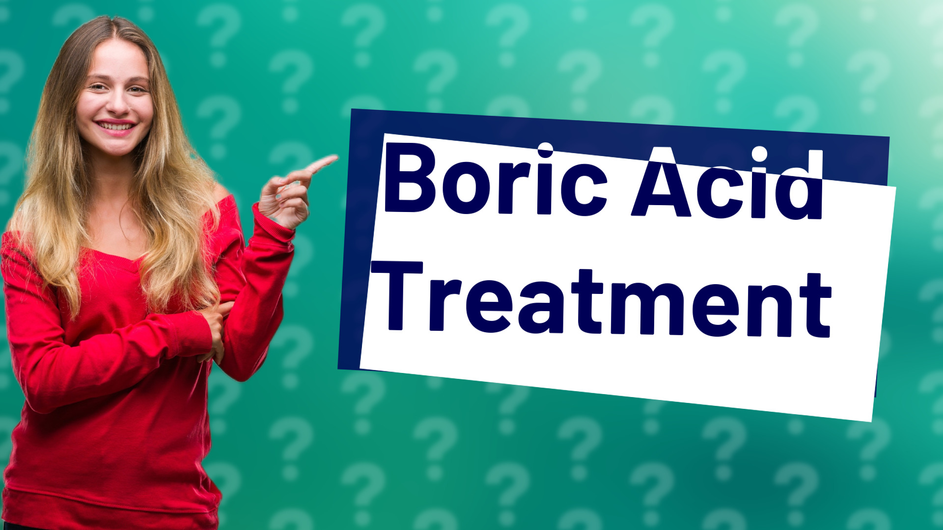 Boric Acid Treatment
