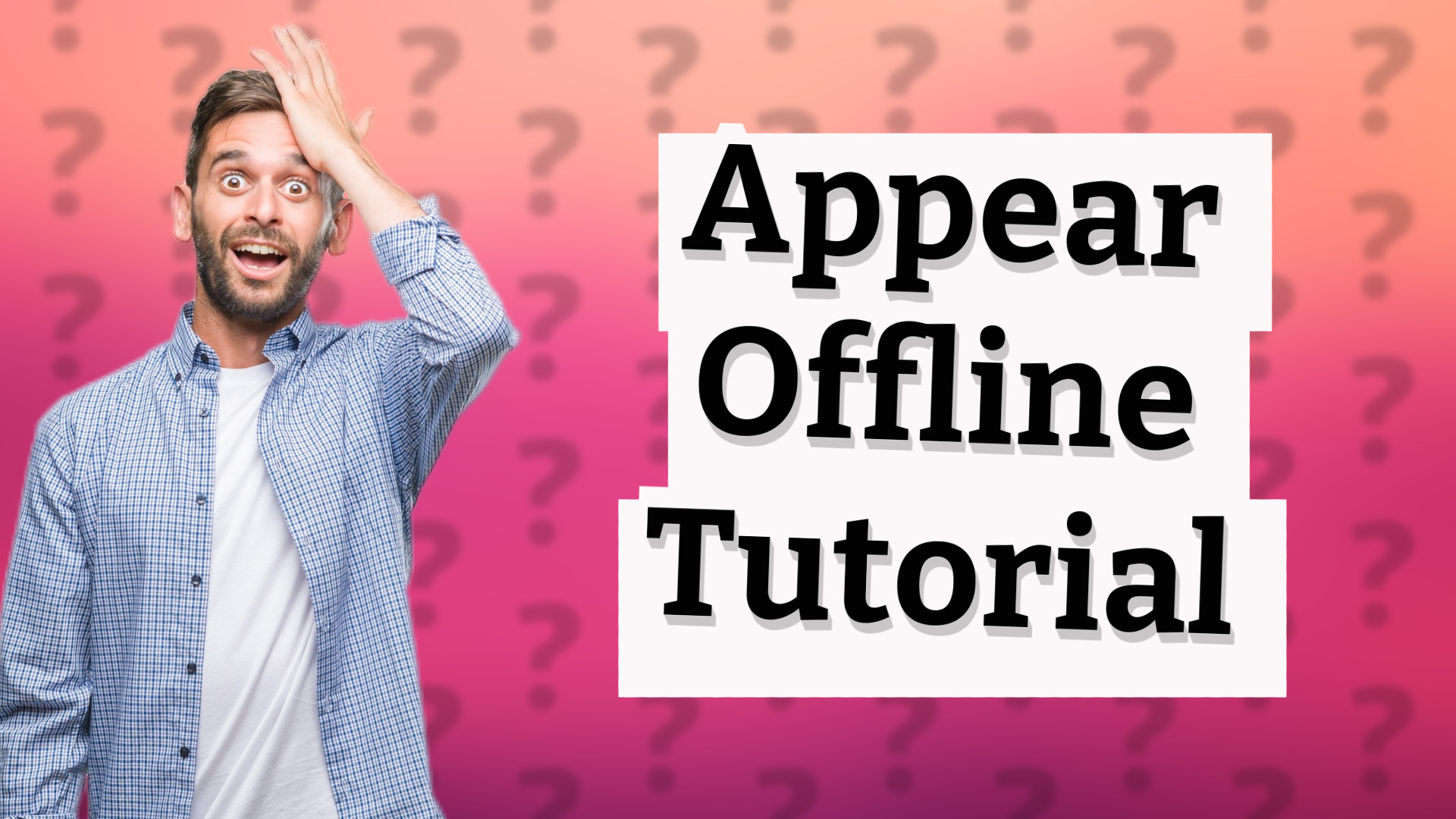 Appear Offline Tutorial
