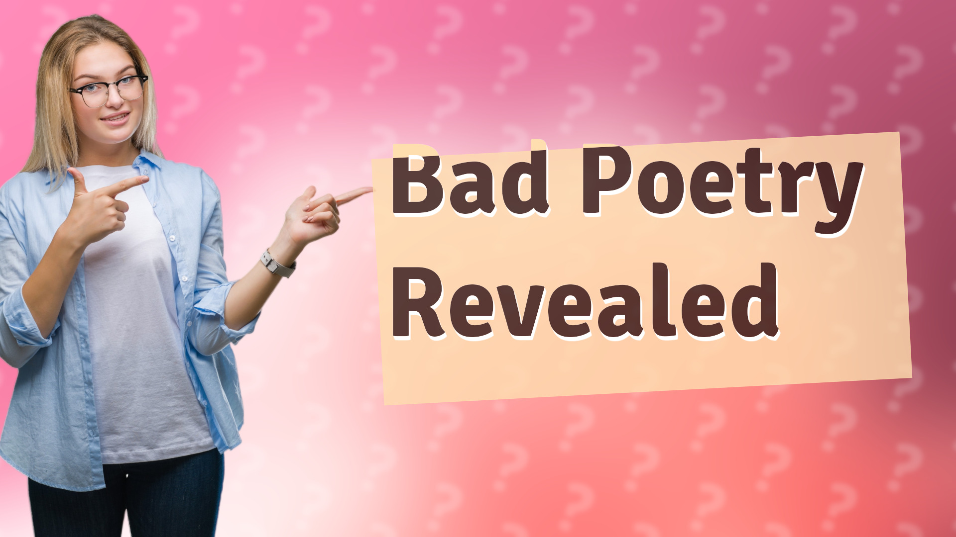 Bad Poetry Revealed