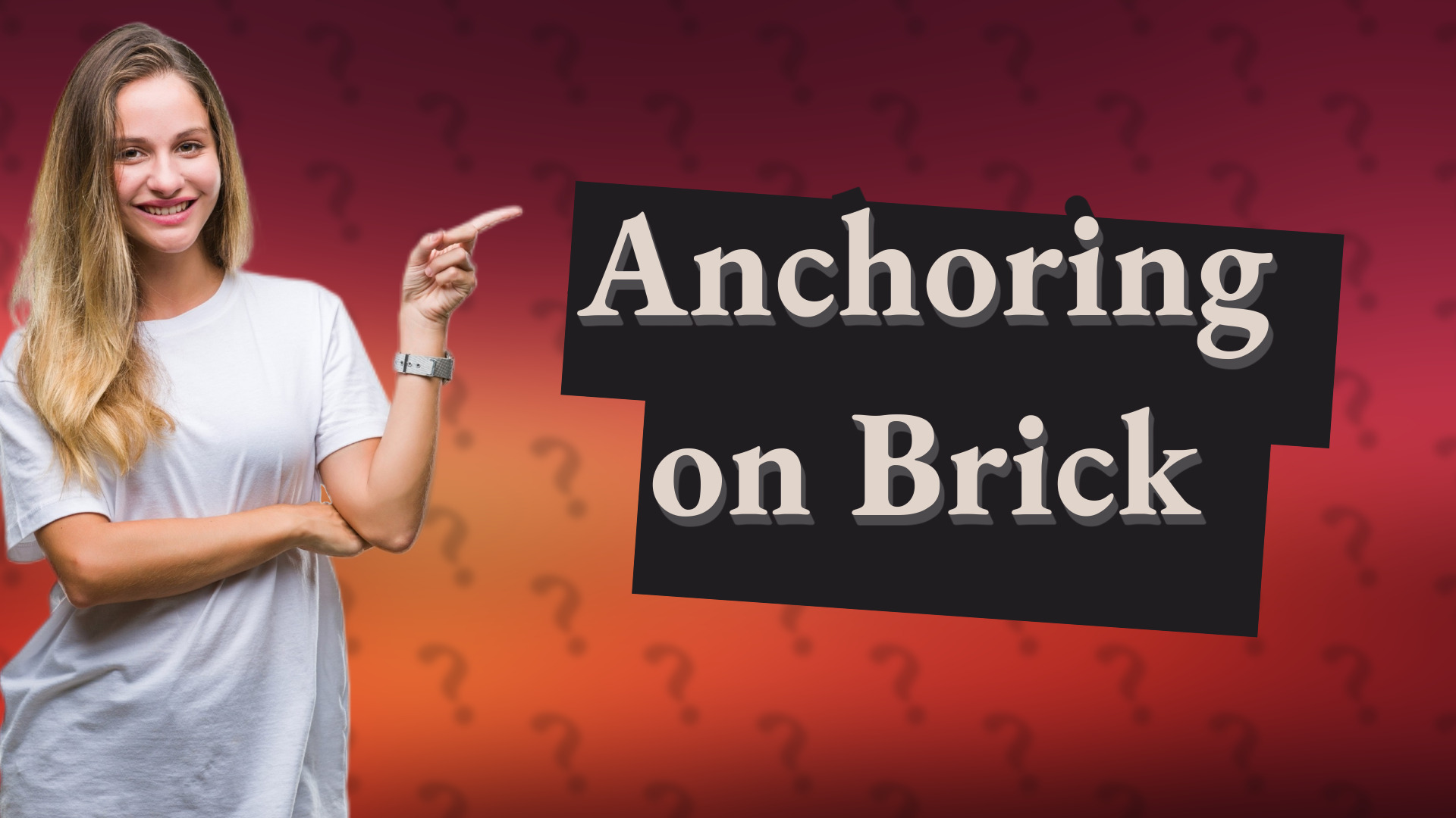 Anchoring on Brick