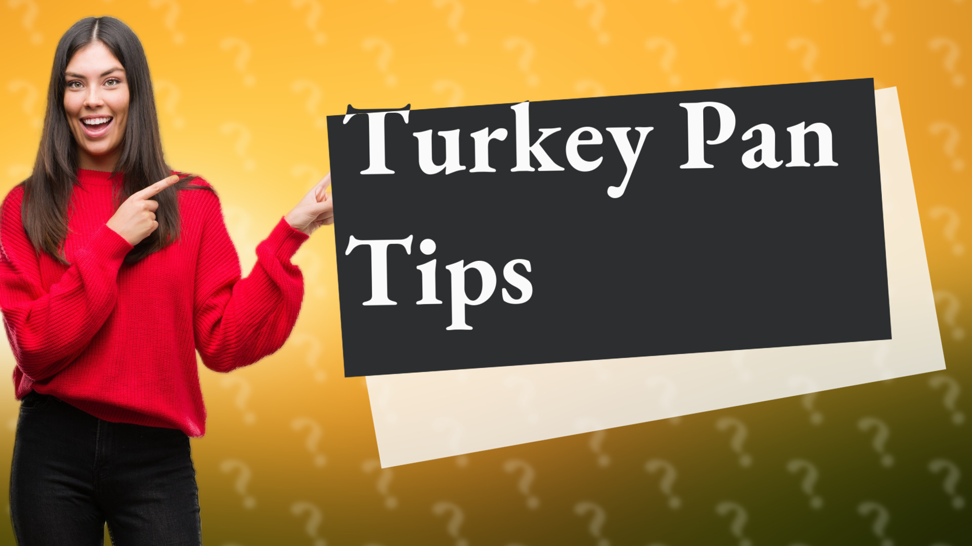 Turkey Pan Tips